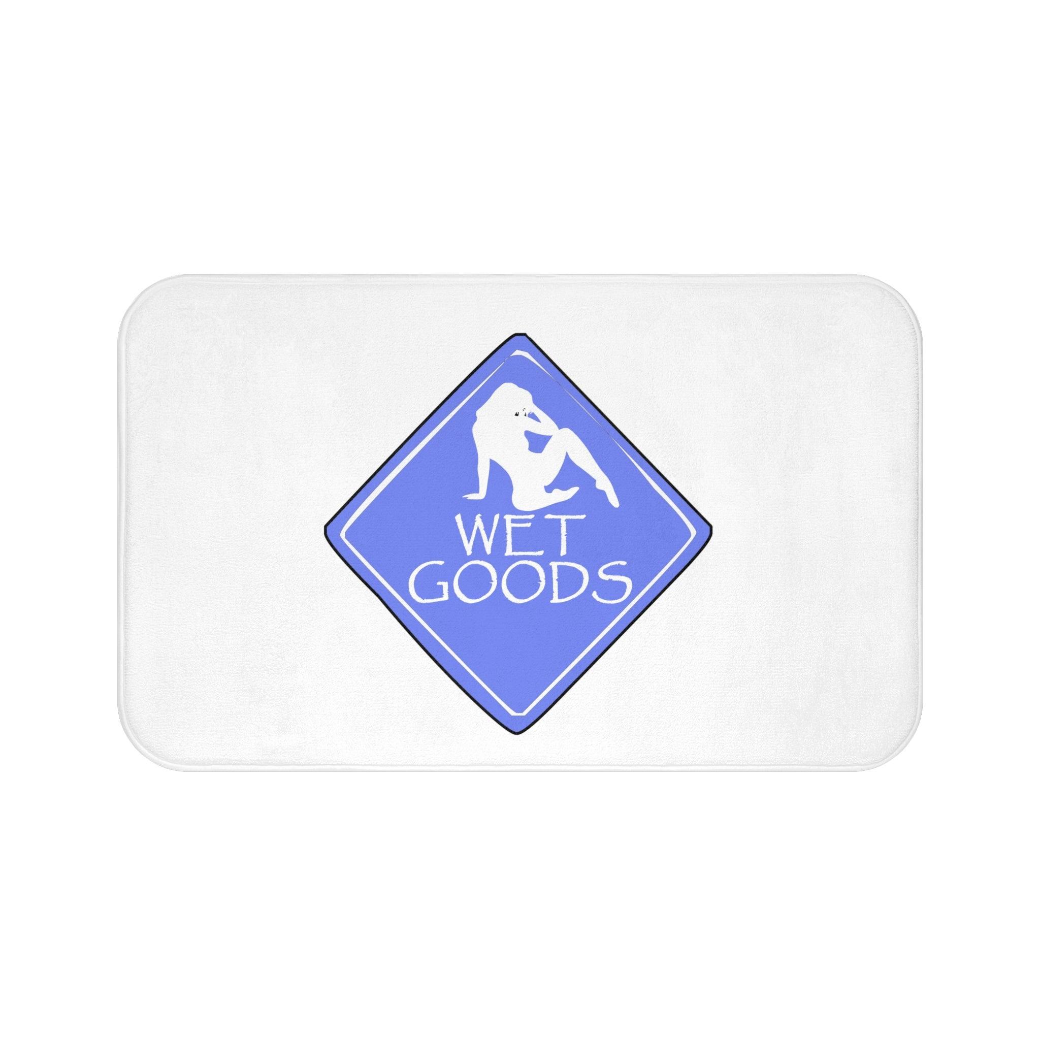 Wet Goods Sign - Bath Mat - Witty Twisters Fashions