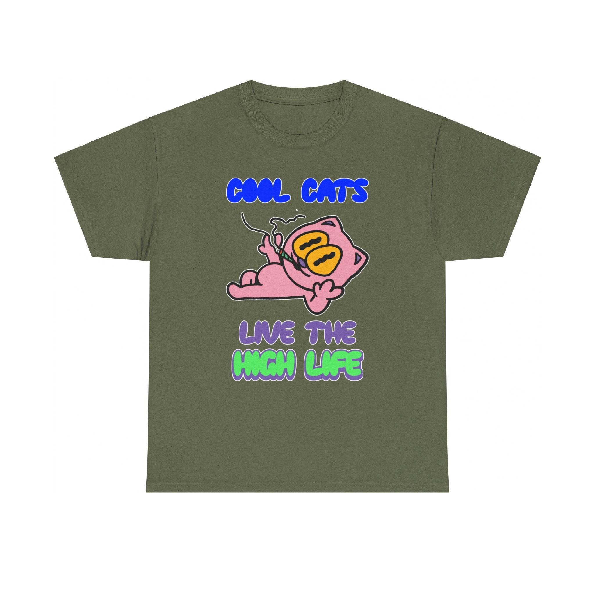 Cool cats live the high life - T-Shirt - Witty Twisters Fashions