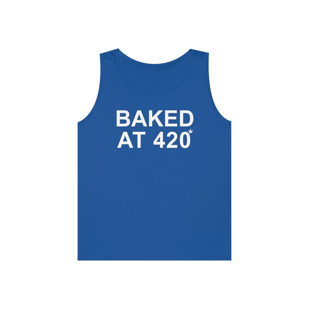 Baked At 420 - Tank Top - Witty Twisters T-Shirts