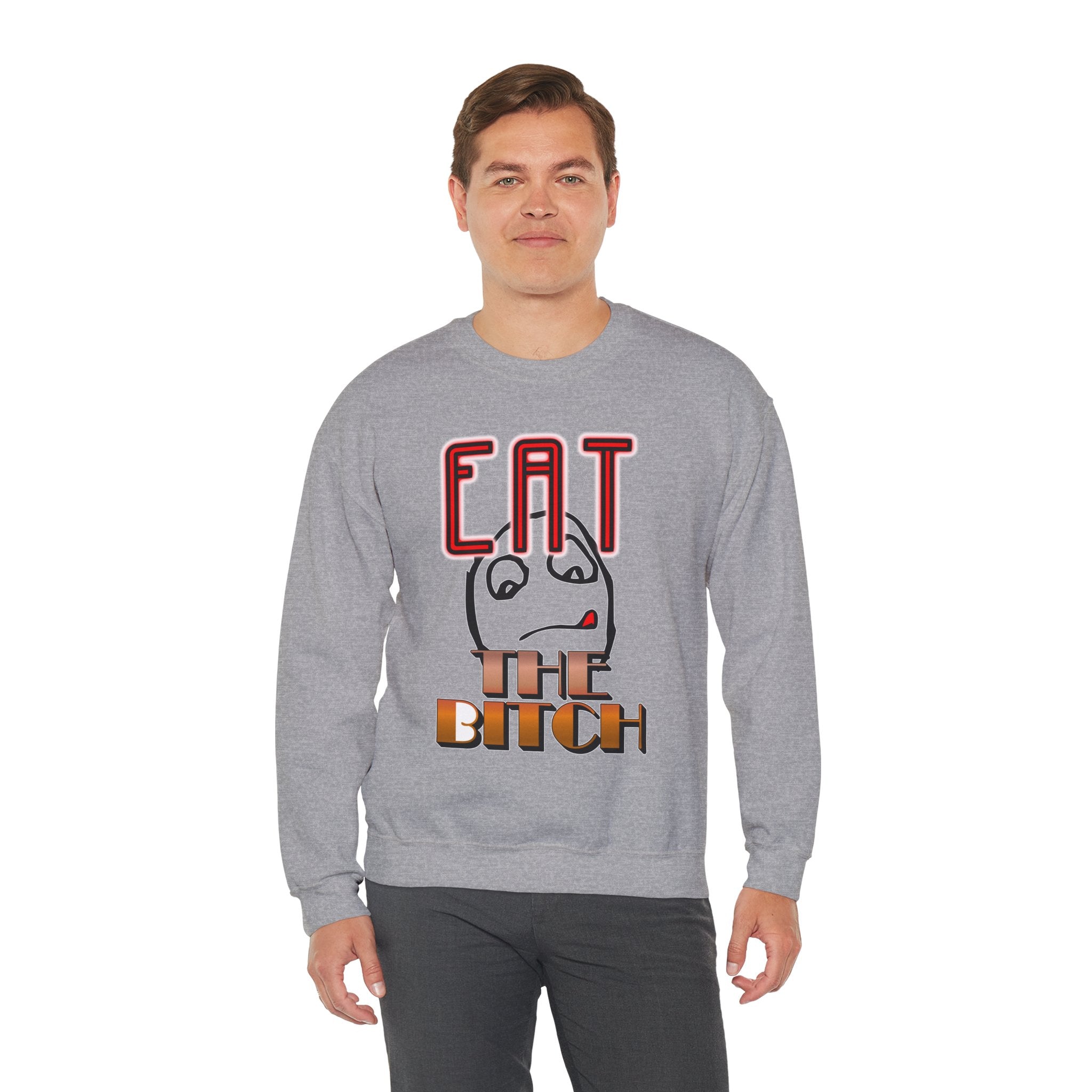 Eat The Bitch - Sweatshirt