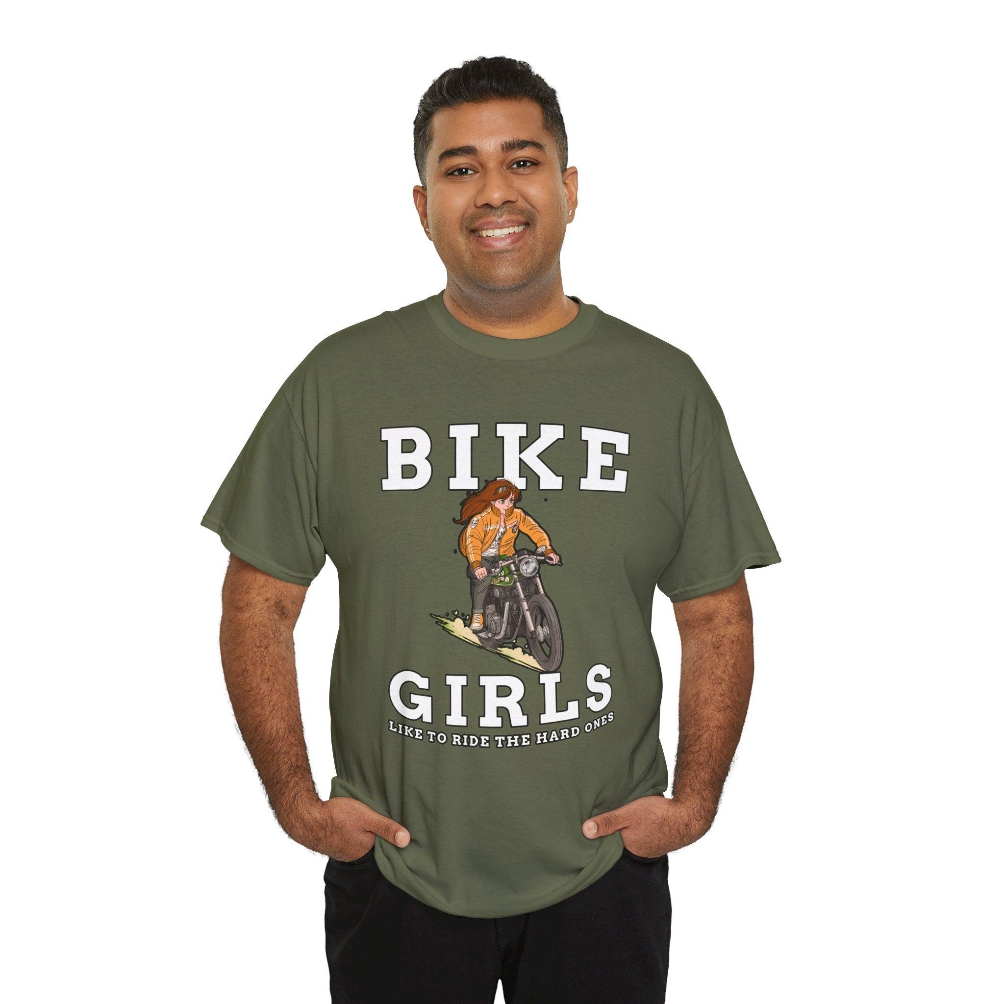 Bike Girls Like to ride the hard ones - T-Shirt - Witty Twisters Fashions