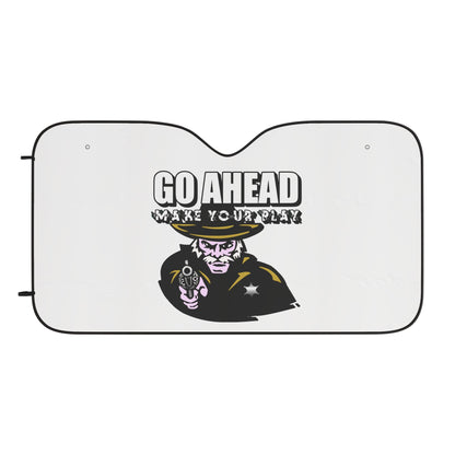 Go Ahead Make Your Play - Car Sun Shade