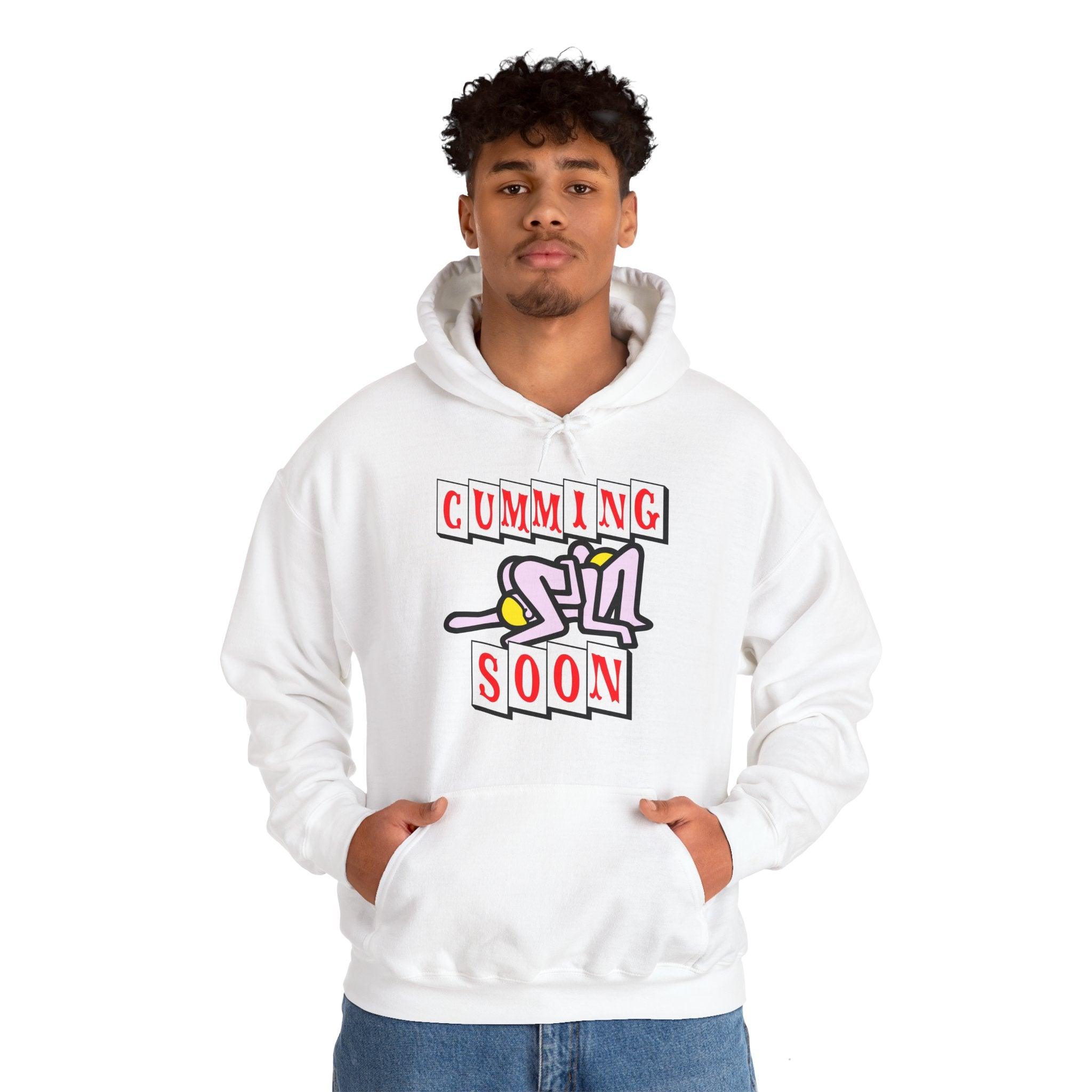 Cumming Soon - Hoodie - Witty Twisters Fashions