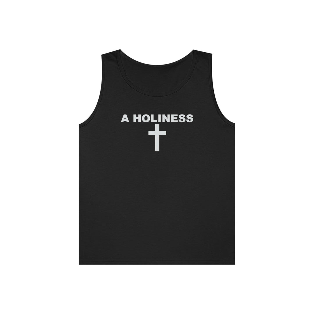 A Holiness - Tank Top - Witty Twisters T-Shirts