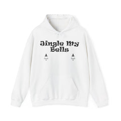 Jingle My Bells - Hoodie