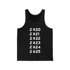 2020 2021 2022 2023 2024 2025 - Tank Top - Witty Twisters Fashions