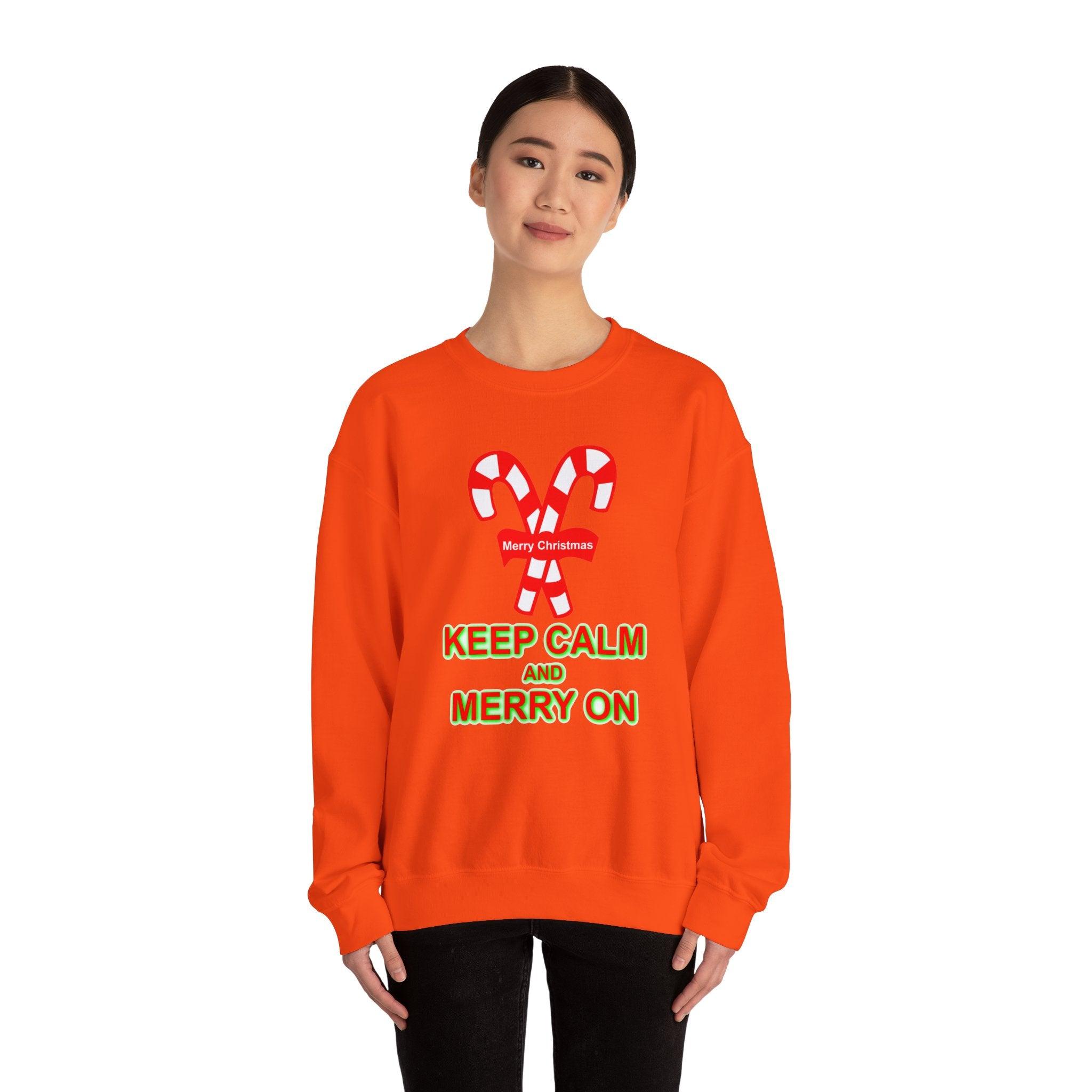 Keep Calm and Merry On - Sweatshirt