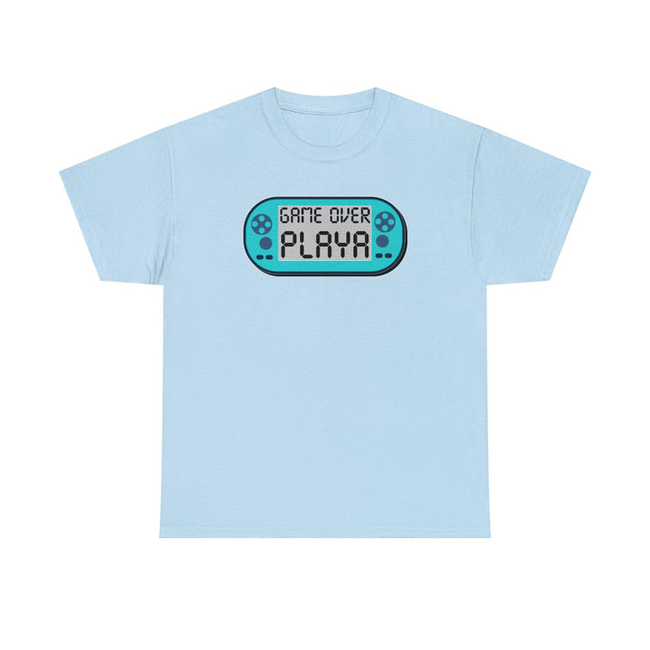 Game Over Playa - Witty Twisters T-Shirts