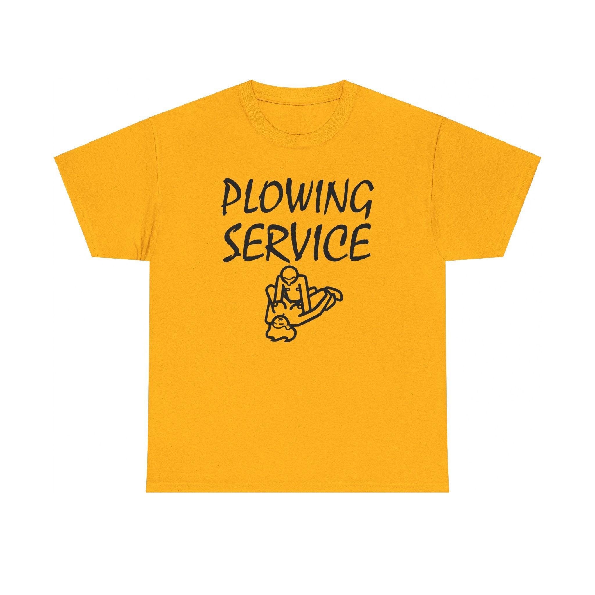 Plowing Service - T-Shirt - Witty Twisters Fashions