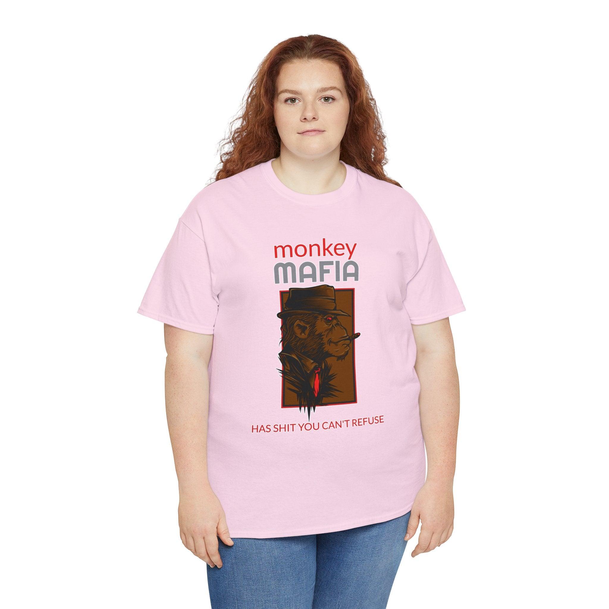 Monkey Mafia has shit you can't refuse - T-Shirt - Witty Twisters Fashions