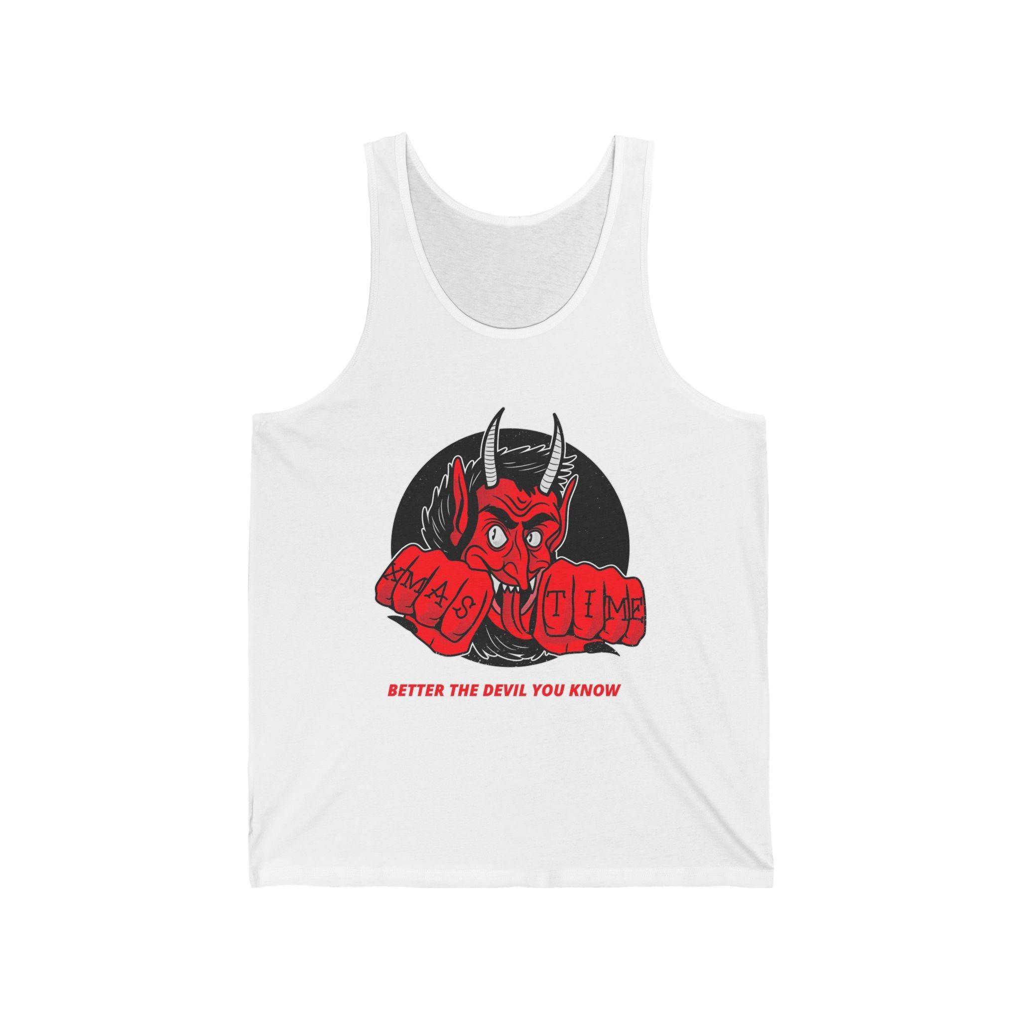 Better the devil you know Xmas time - Tank Top