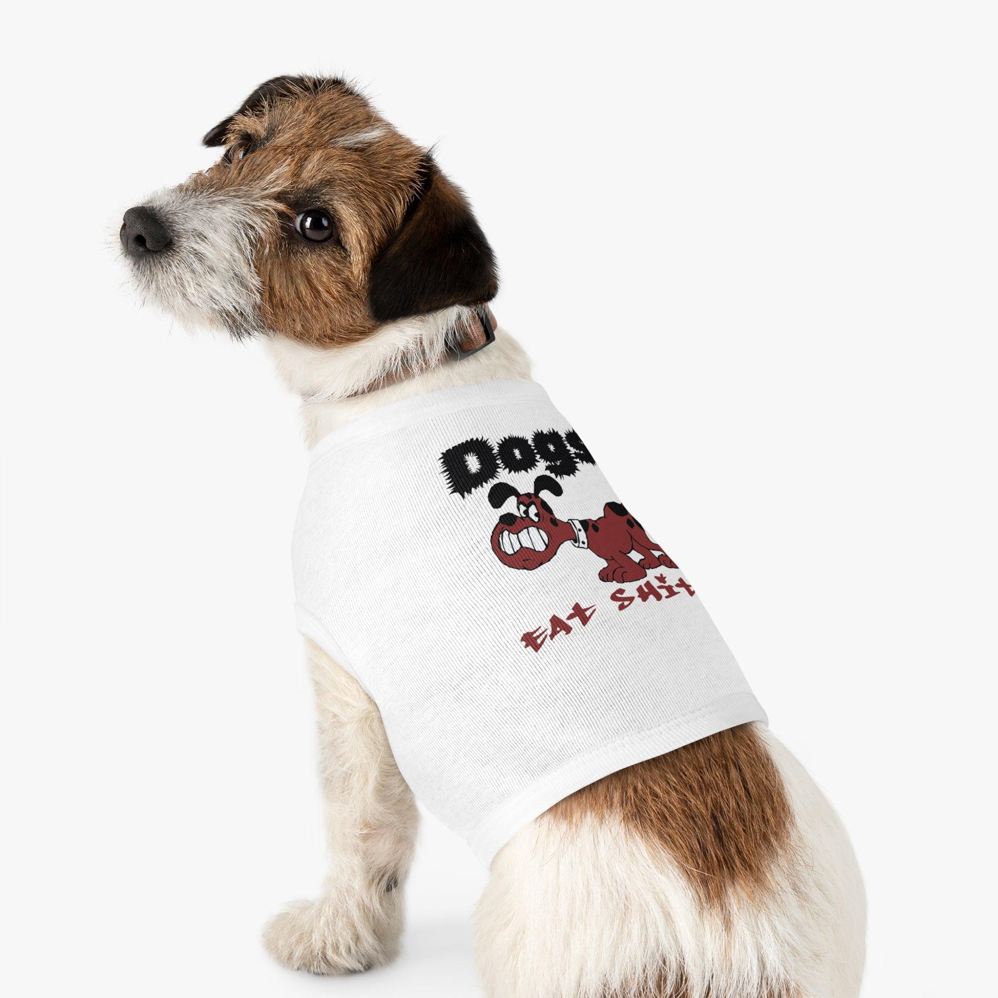 Dogs. Eat Shit. - Pet Tank Top - Witty Twisters Fashions