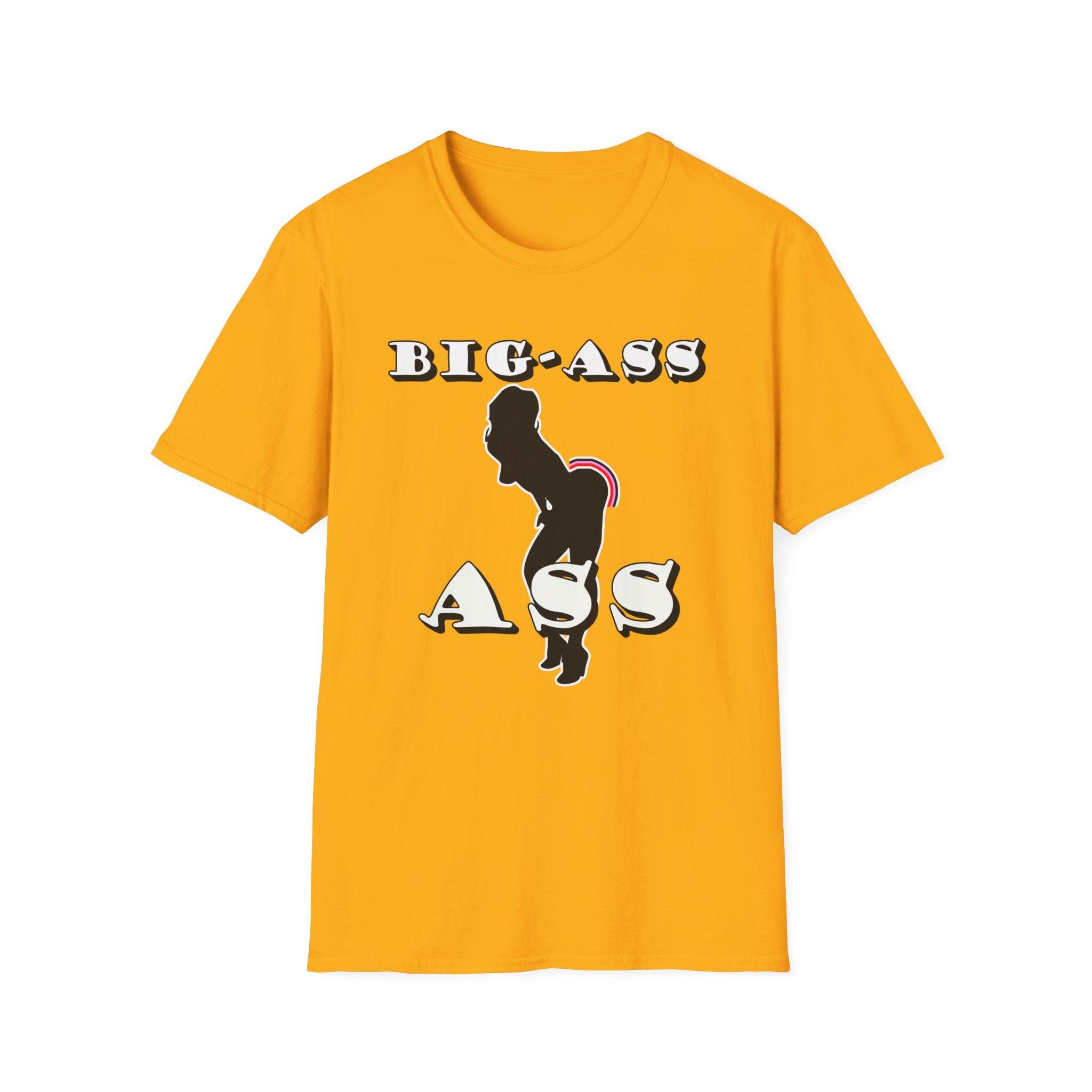 Big-Ass Ass - Softstyle T-shirt - Witty Twisters Fashions