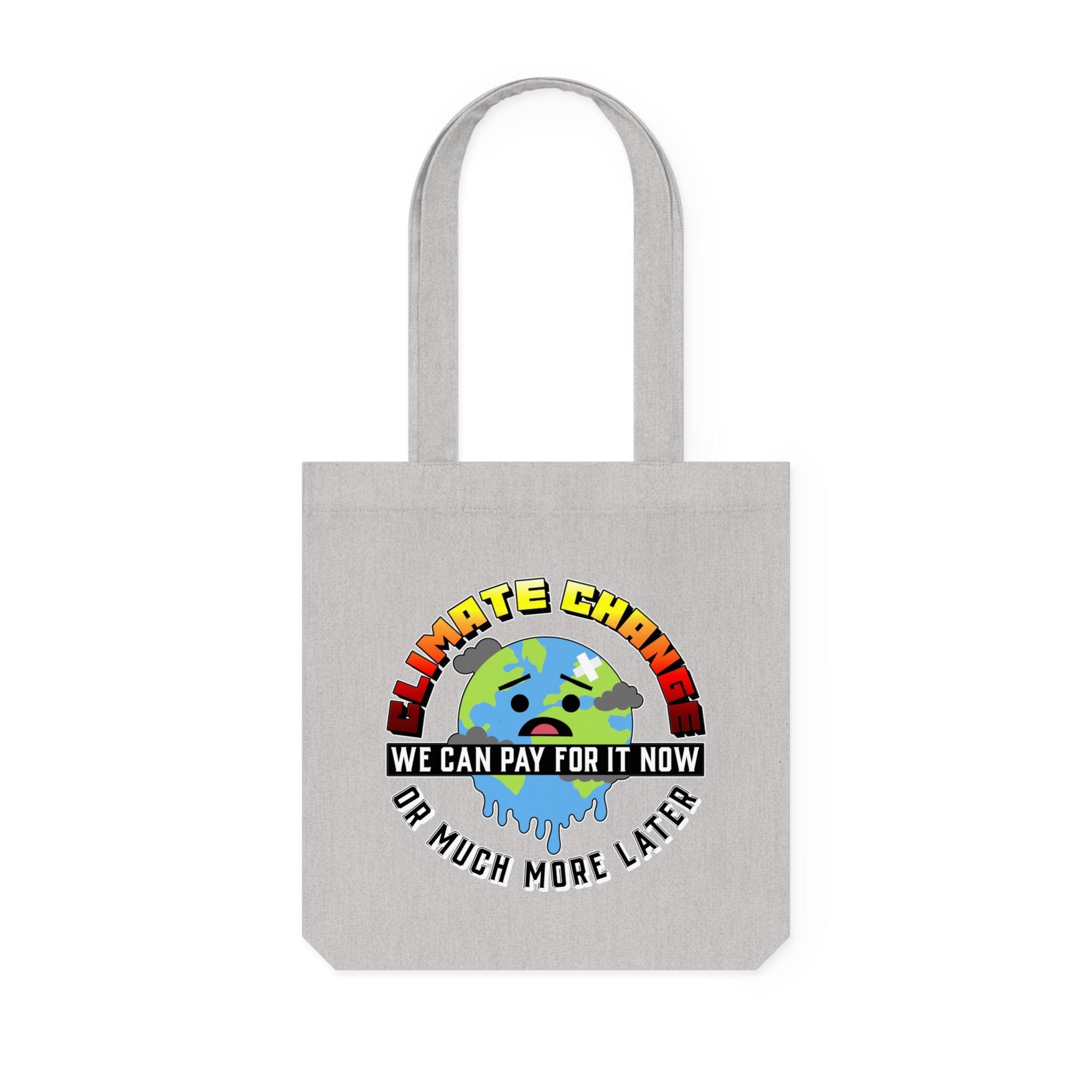 Climate Change We can pay for it now or much more later - Woven Tote Bag - Witty Twisters Fashions