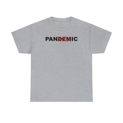 Pandemic Is Panic - T-Shirt - Witty Twisters Fashions