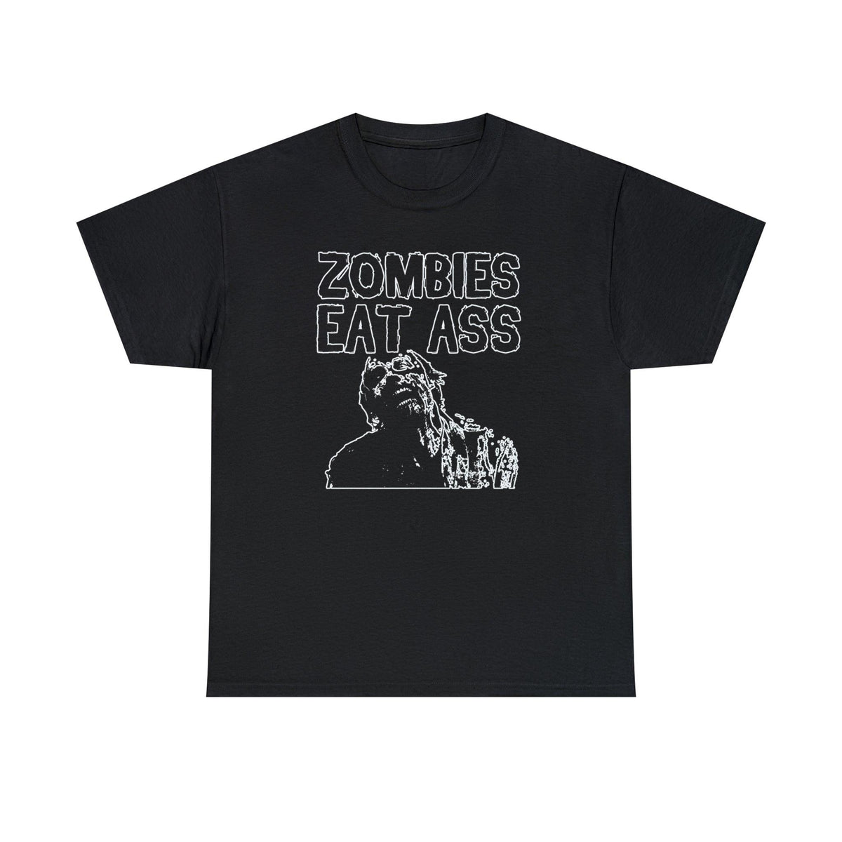 Zombies Eat Ass - T-Shirt - Witty Twisters Fashions