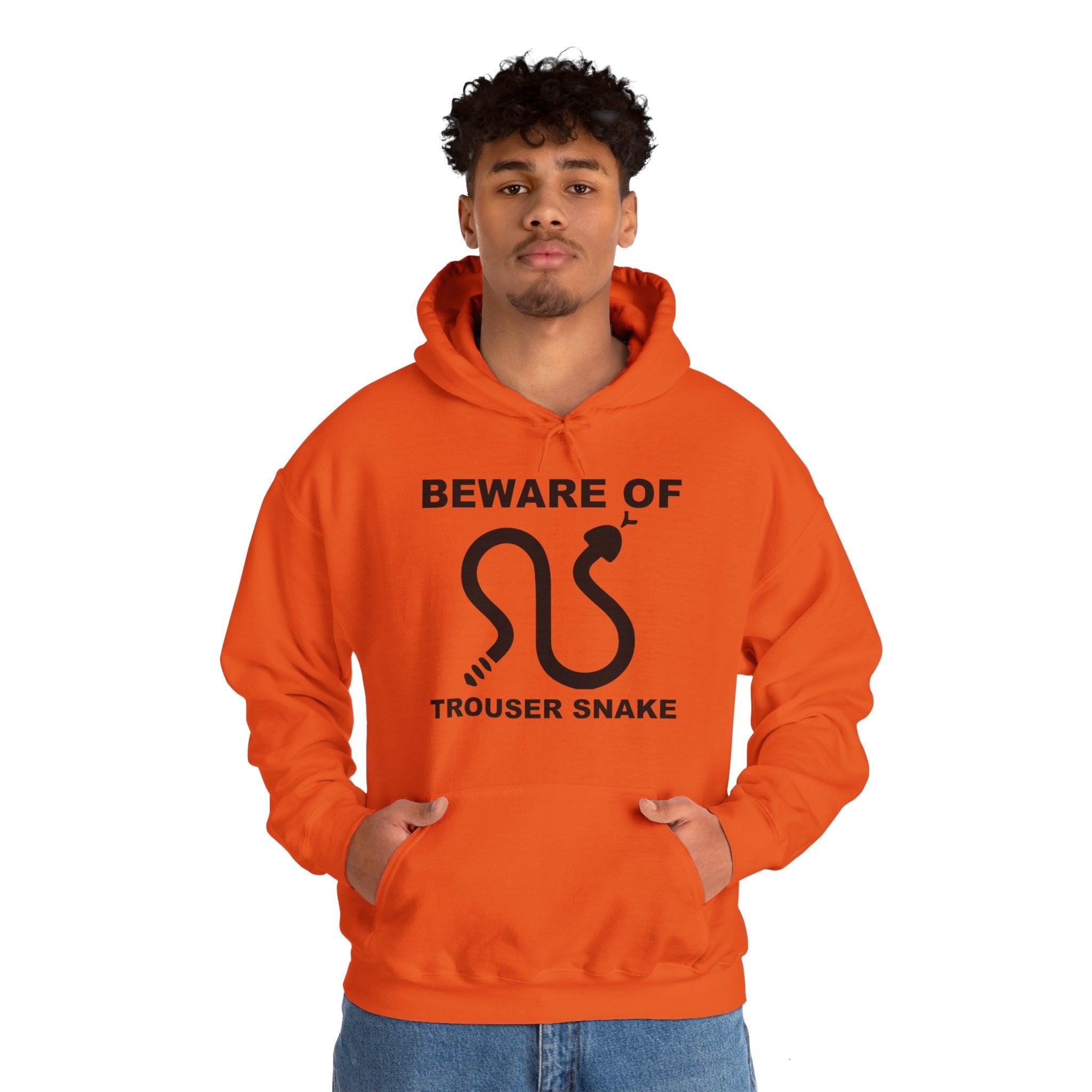 Beware Of Trouser Snake - Hoodie - Witty Twisters Fashions