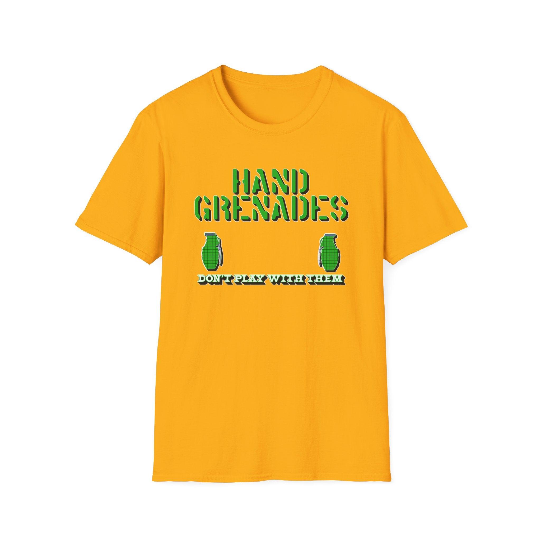 Hand Grenades Don't Play With Them - Softstyle T-shirt - Witty Twisters Fashions