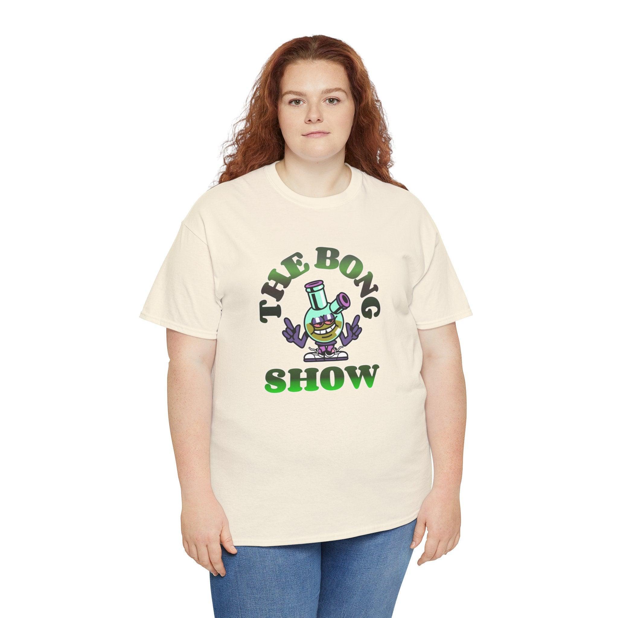 The Bong Show - T-Shirt - Witty Twisters Fashions