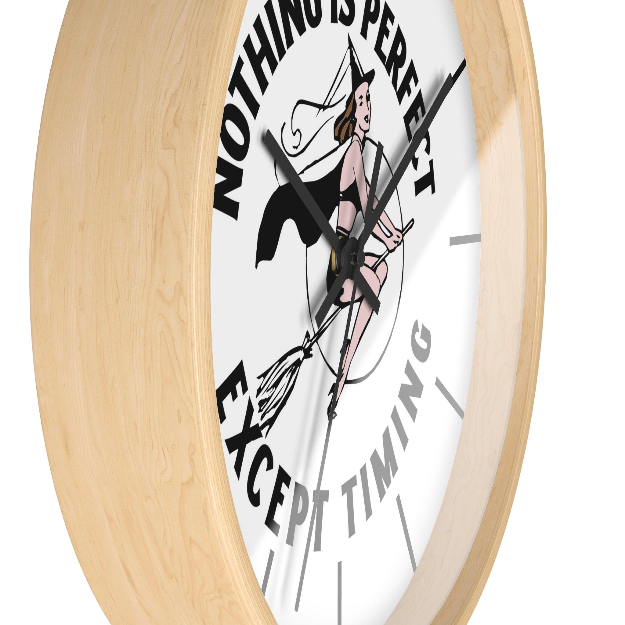 Nothing is perfect except timing - Wall Clock - Witty Twisters Fashions