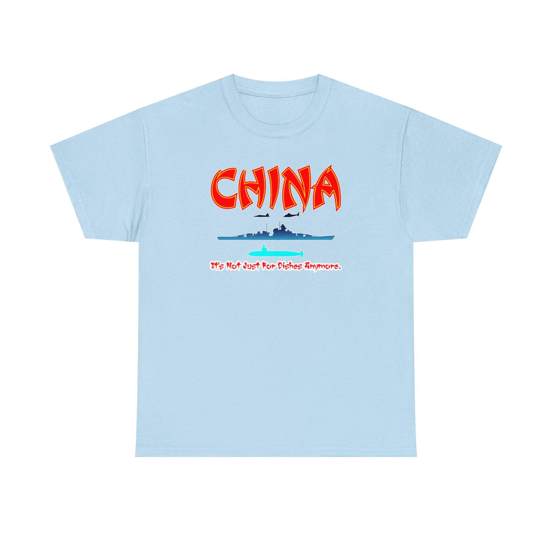 China - It's Not Just For Dishes Anymore. - Witty Twisters T-Shirts