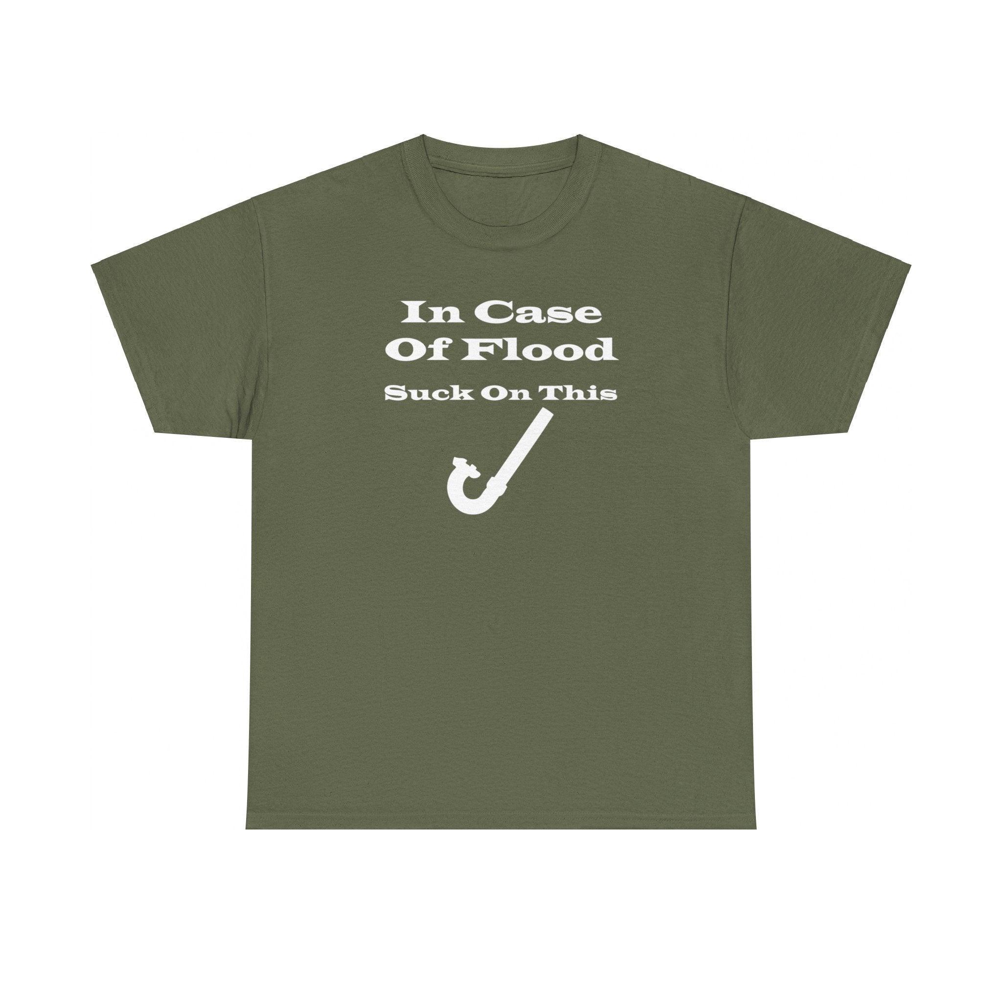 In Case Of Flood Suck On This - T-Shirt - Witty Twisters Fashions