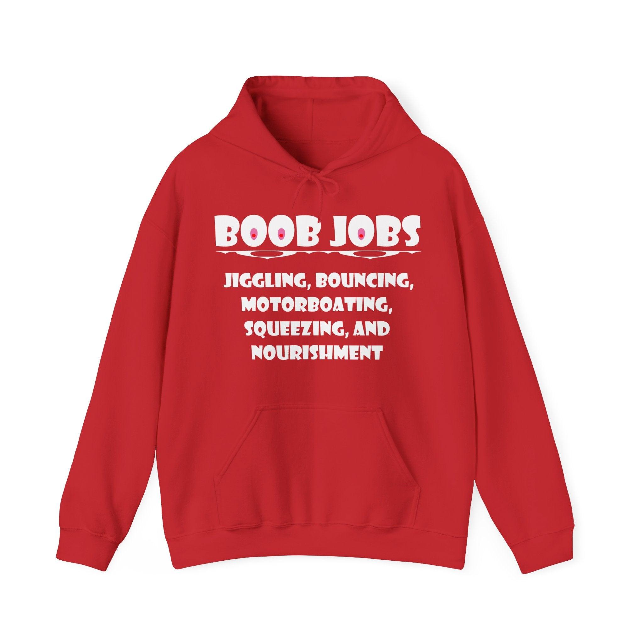 Boob Jobs Jiggling, Bouncing, Motorboating, Squeezing, and Nourishment - Hoodie