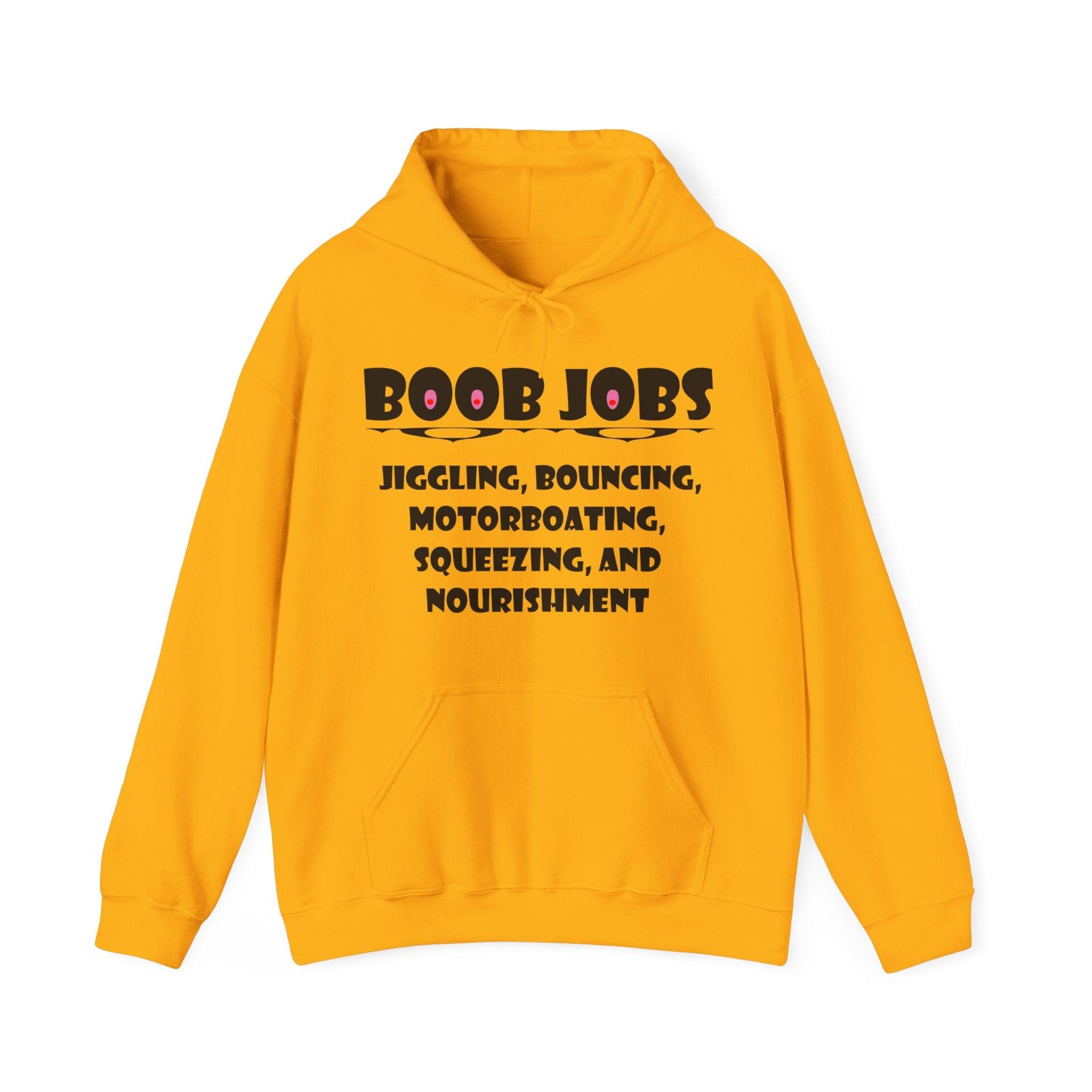 Boob Jobs Jiggling, Bouncing, Motorboating, Squeezing, and Nourishment - Hoodie