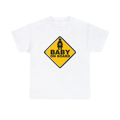 Baby On Board Sign - T-Shirt - Witty Twisters Fashions