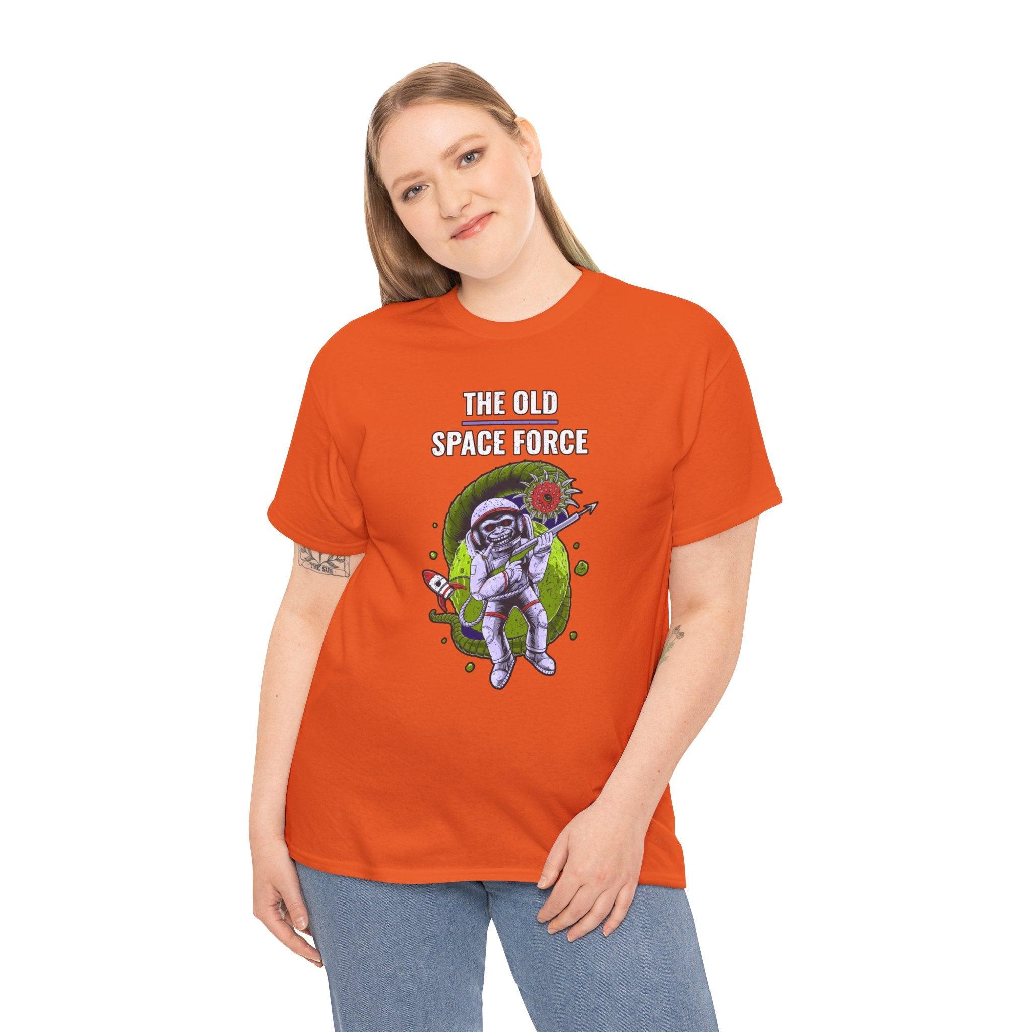 The Old Space Force - T-Shirt - Witty Twisters Fashions