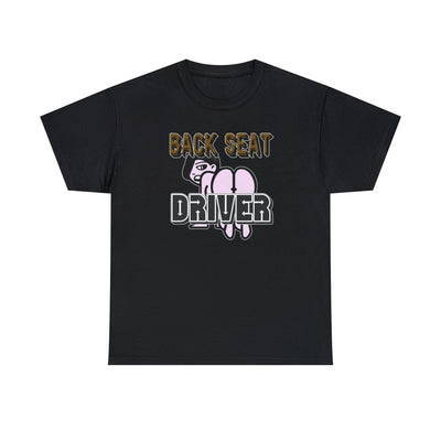 Back Seat Driver - Witty Twisters T-Shirts