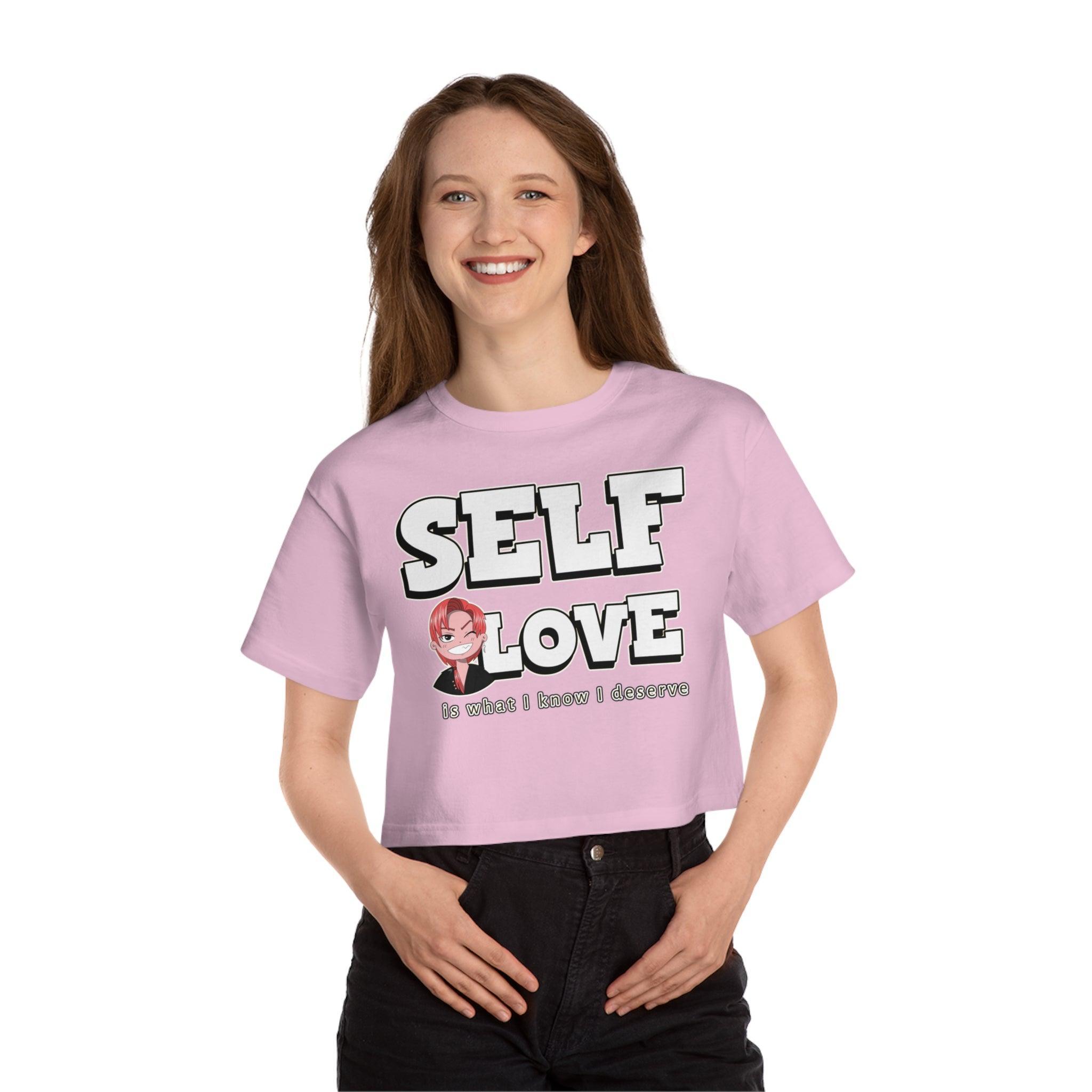 Self Love is what I know I deserve - Women's Crop Top - Witty Twisters Fashions