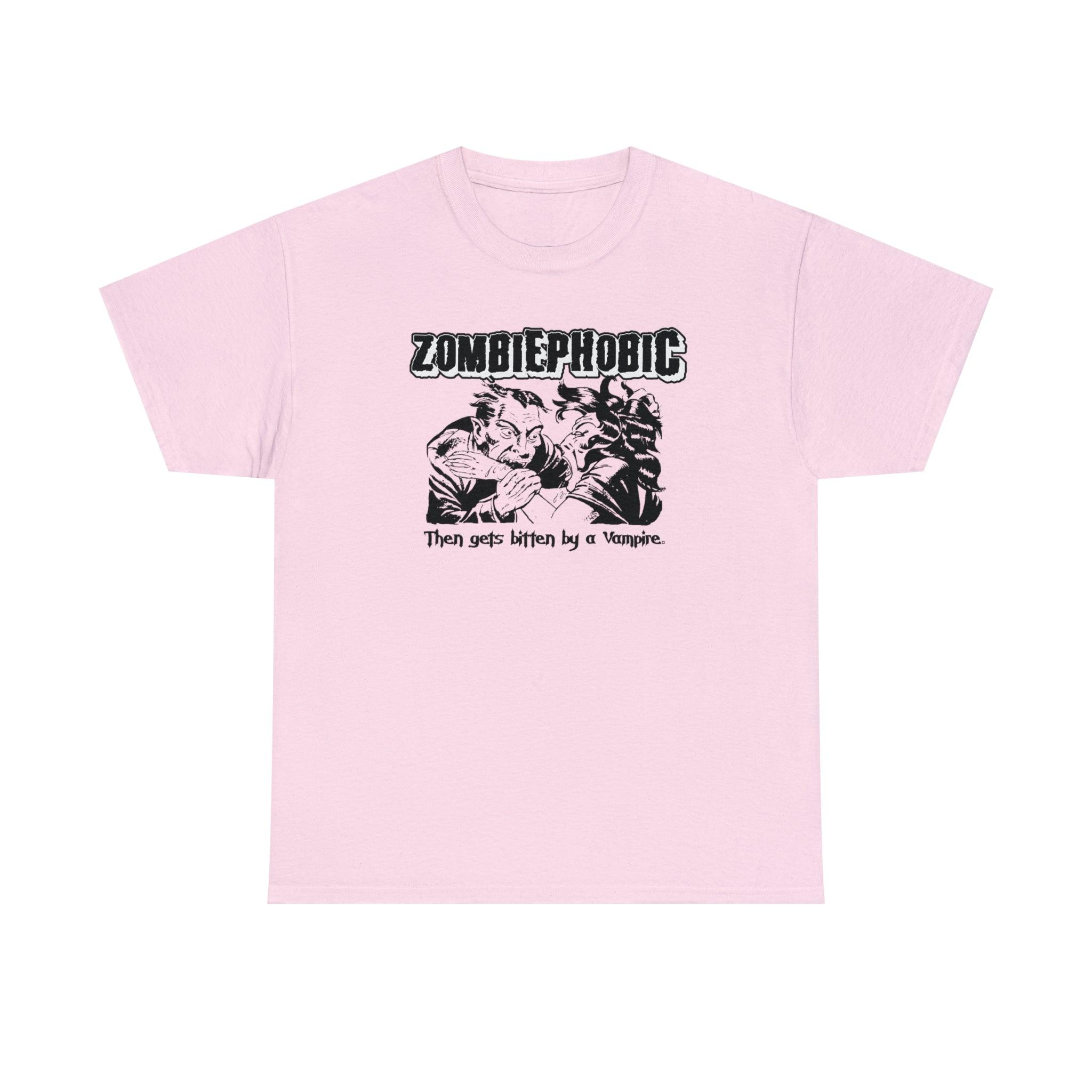 Zombiephobic Then gets bitten by a Vampire. - T-Shirt - Witty Twisters Fashions