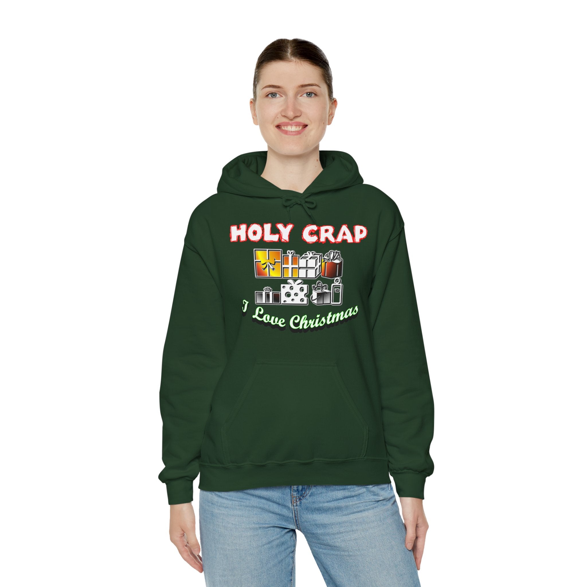 Holy Crap I Love Christmas - Hoodie