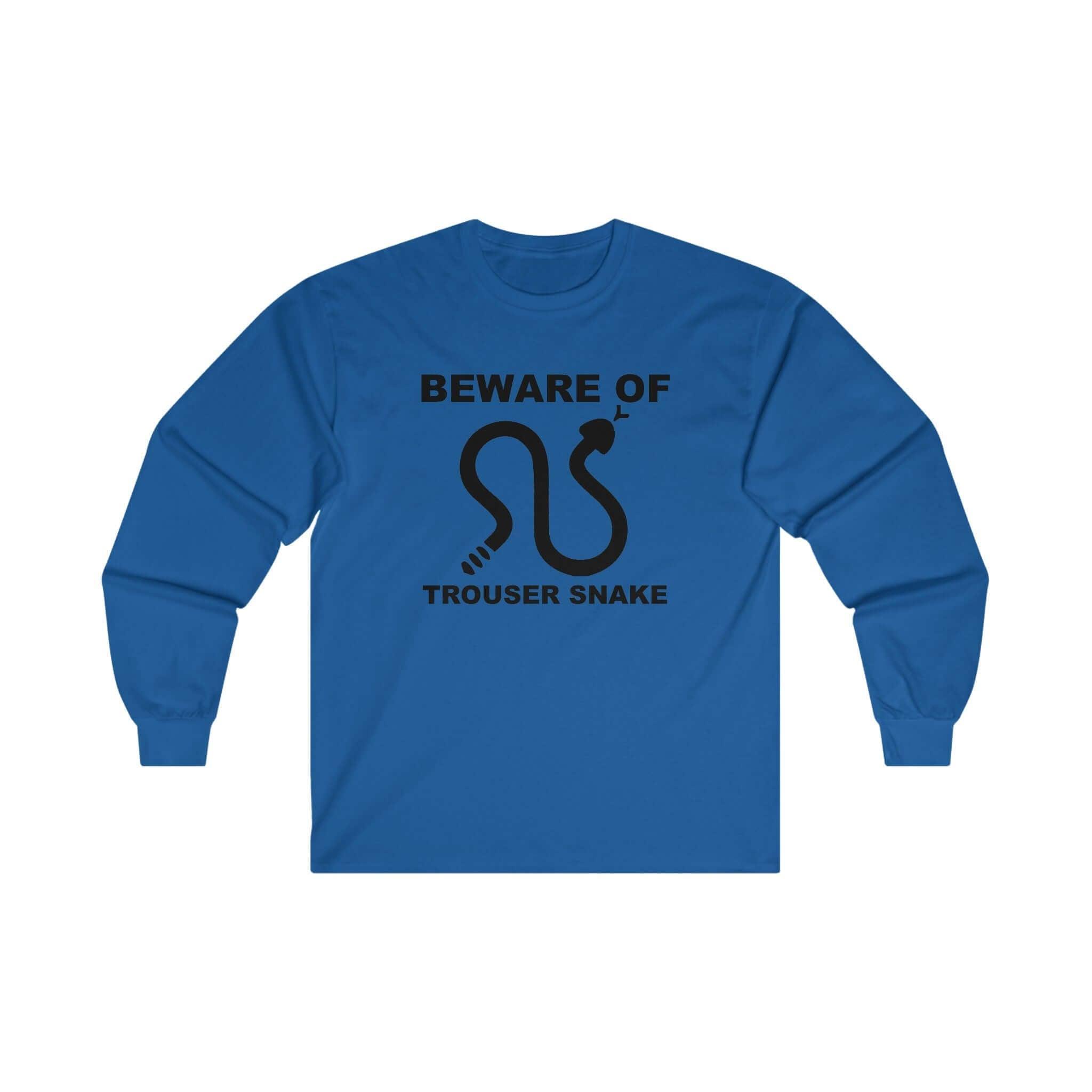 Beware Of Trouser Snake - Long-Sleeve Tee - Witty Twisters Fashions