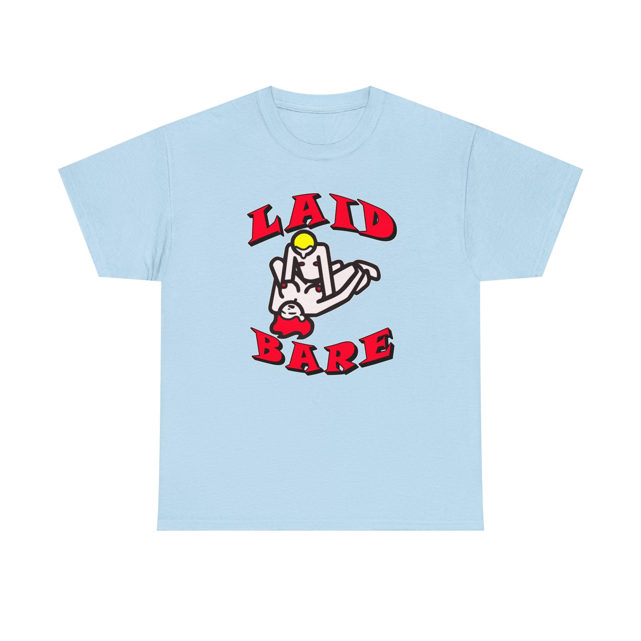 Laid Bare - T-Shirt - Witty Twisters Fashions