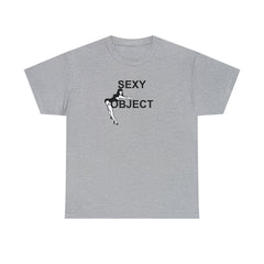 Sexy Object - T-Shirt - Witty Twisters Fashions