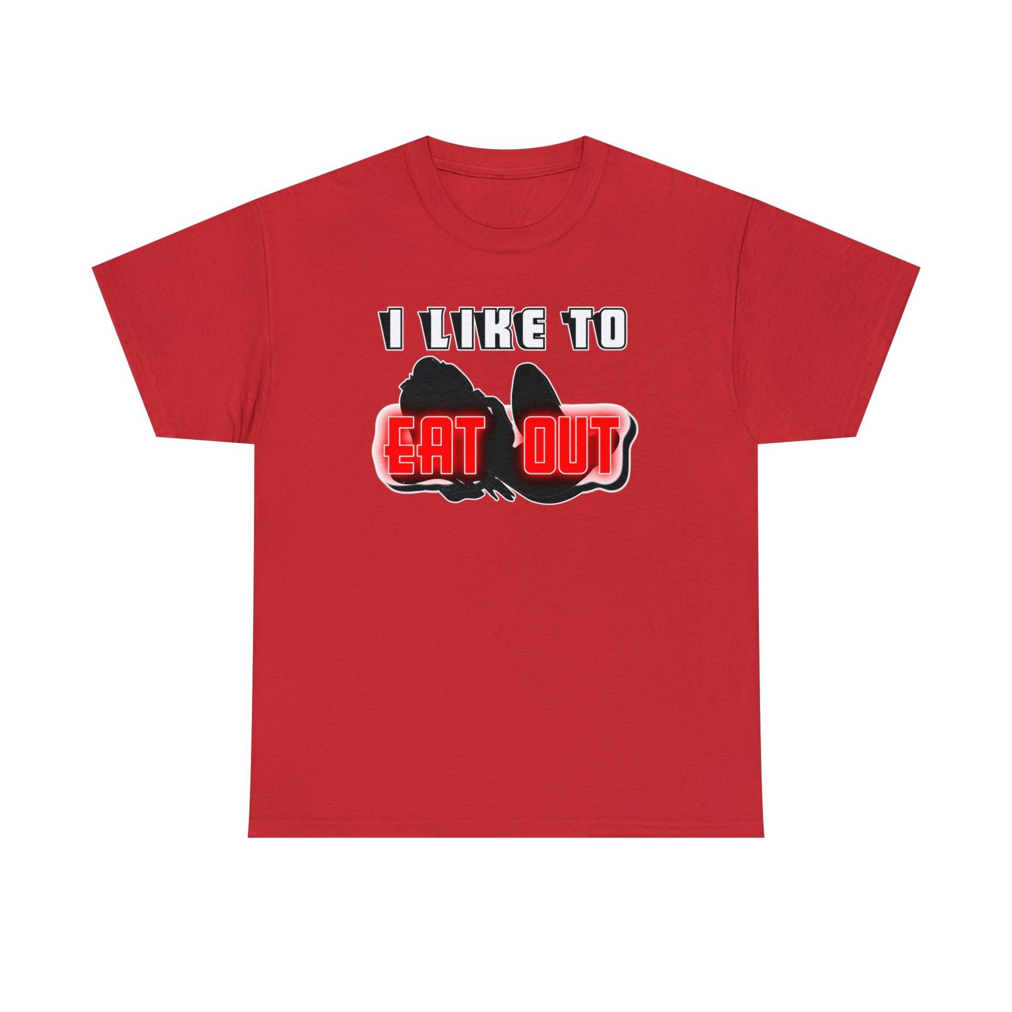 I Like To Eat Out - T-Shirt - Witty Twisters Fashions