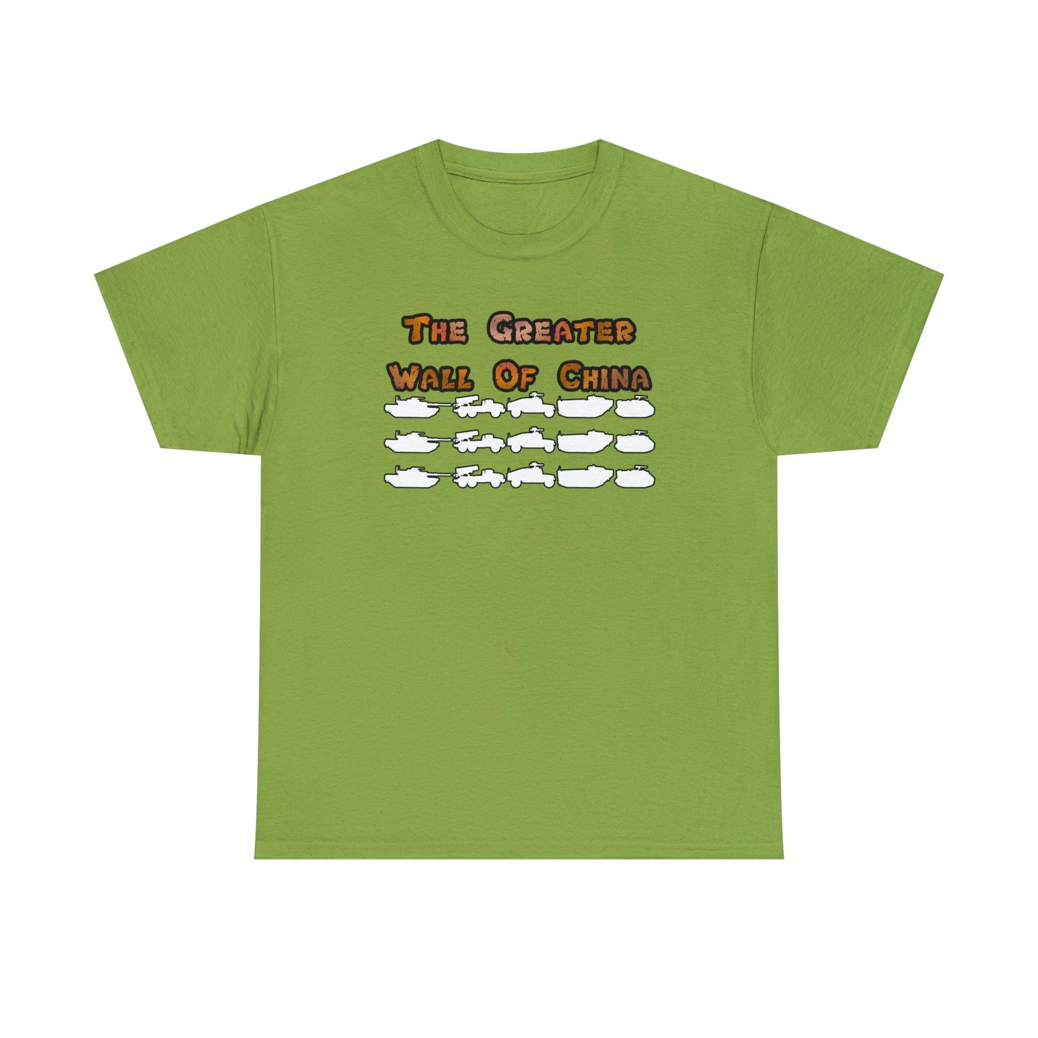 The Greater Wall Of China - T-Shirt - Witty Twisters Fashions