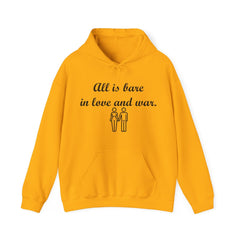 All Is Bare In Love And War - Hoodie - Witty Twisters Fashions