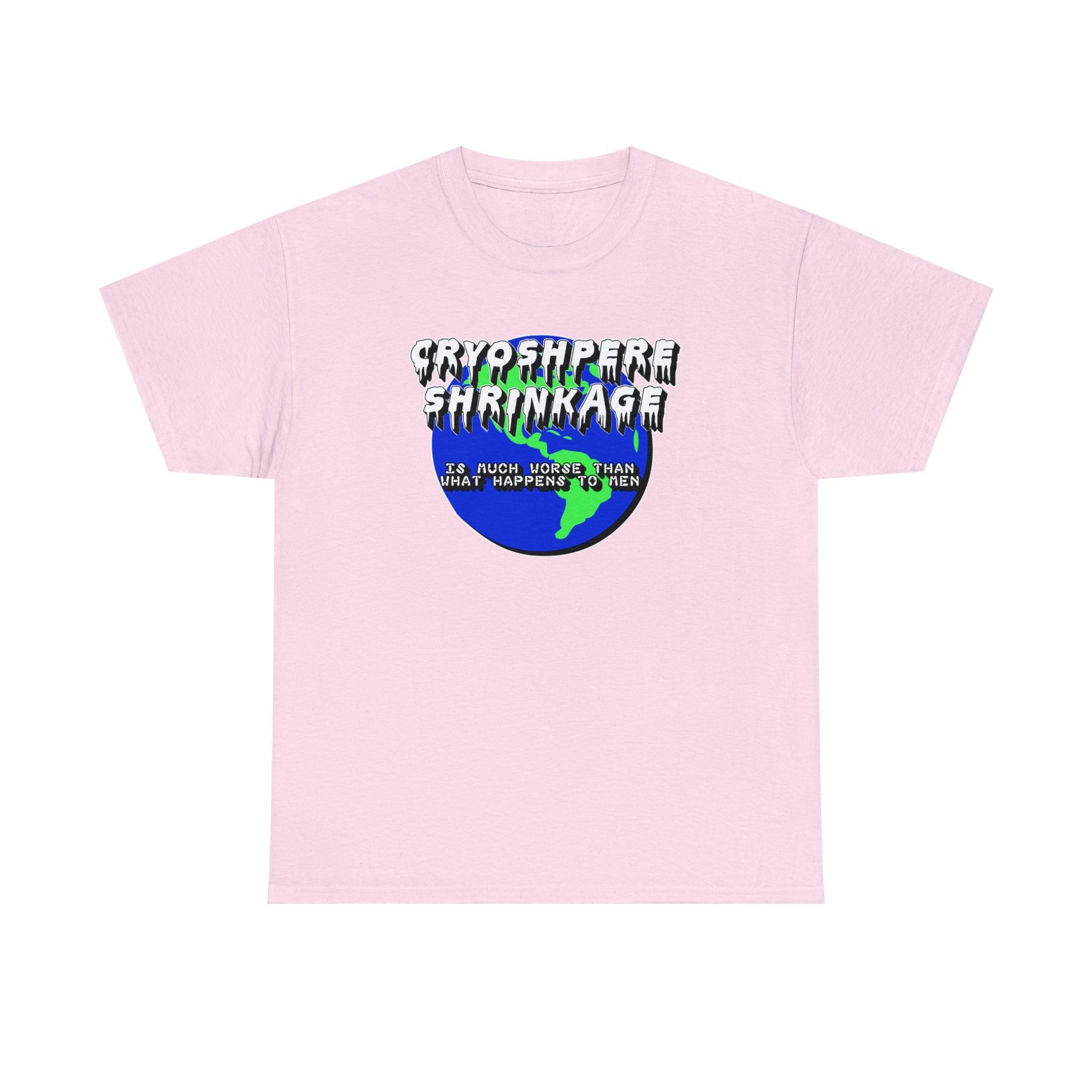 Cryosphere Shrinkage Is much worse than what happens to men - T-Shirt - Witty Twisters Fashions