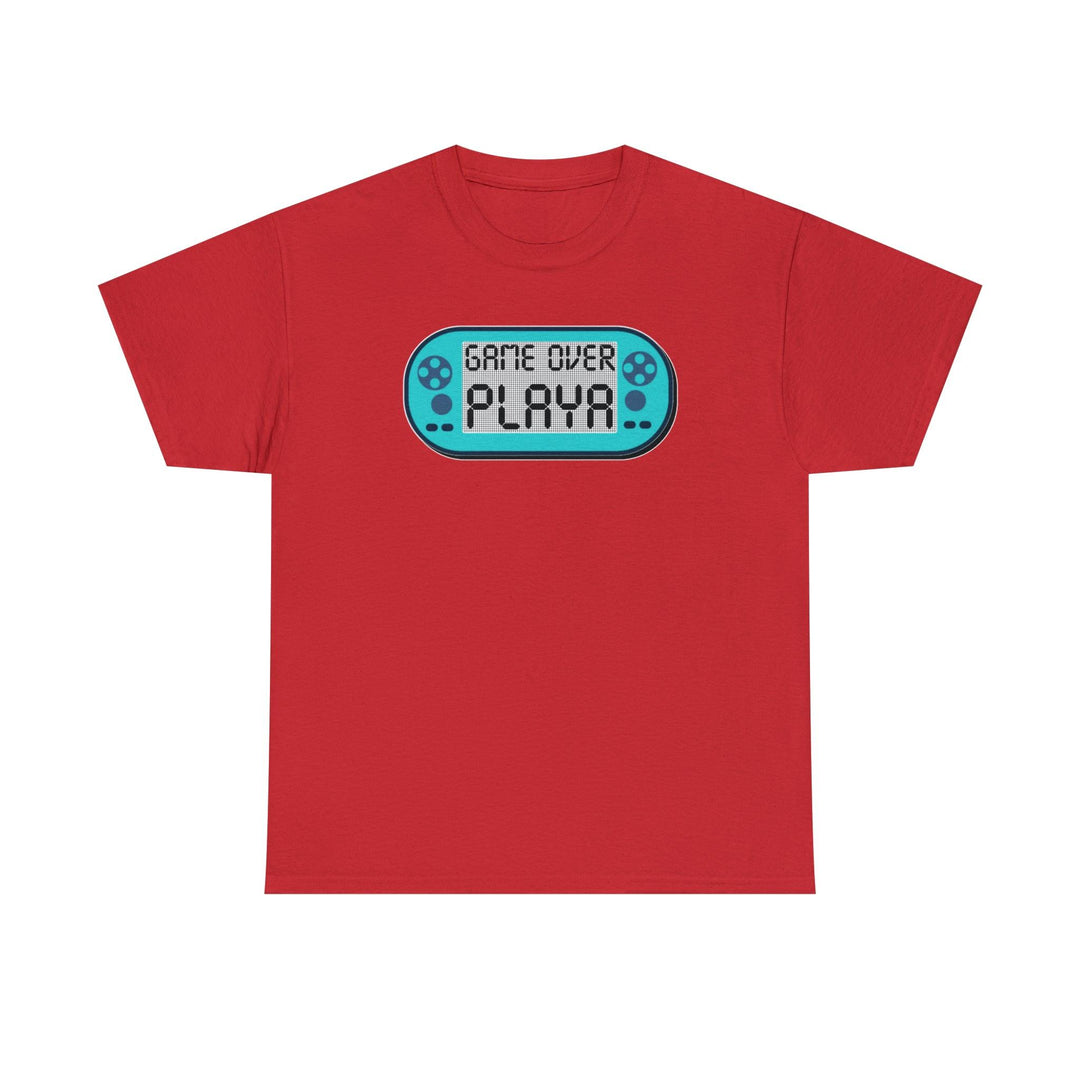 Game Over Playa - Witty Twisters T-Shirts
