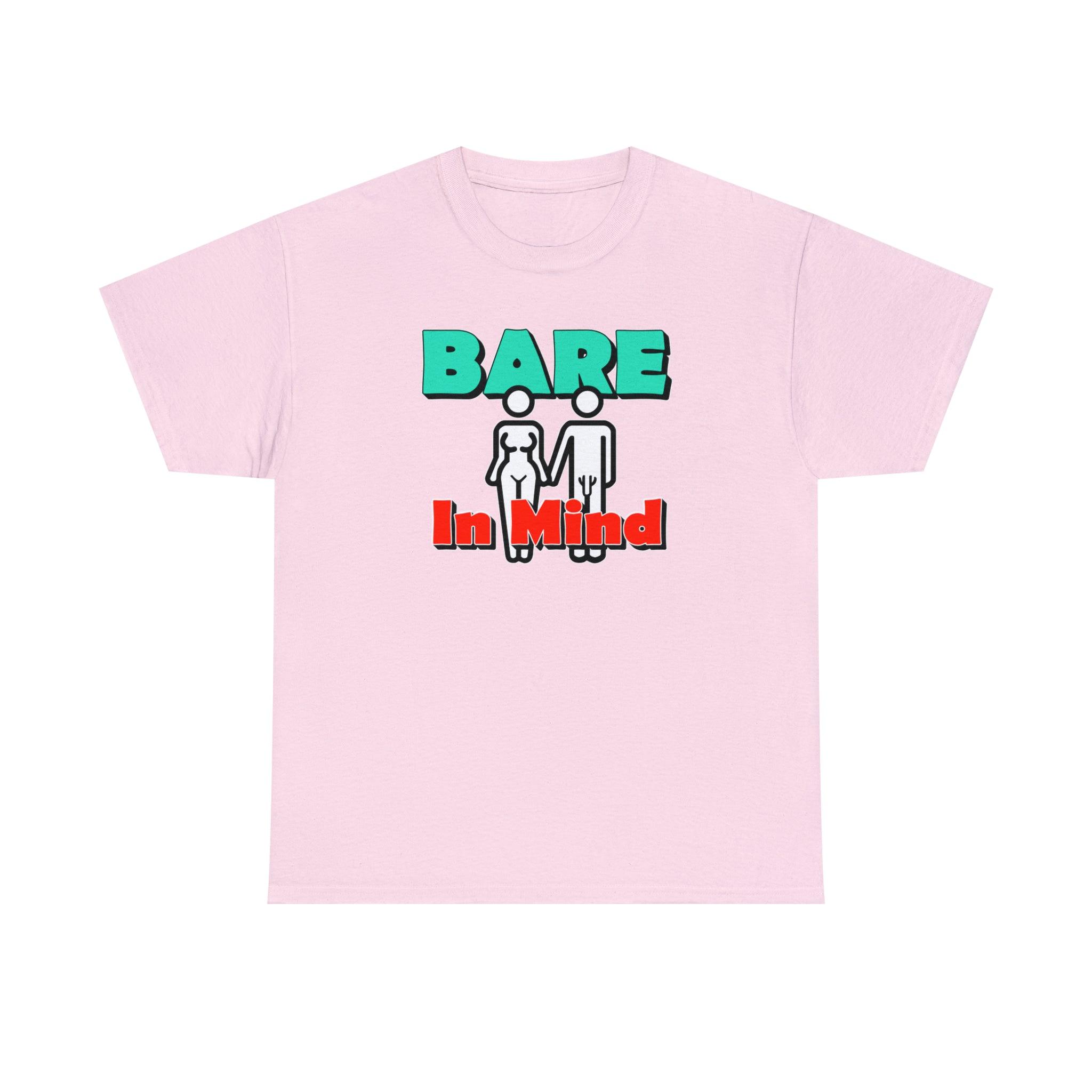 Bare In Mind - T-Shirt - Witty Twisters Fashions