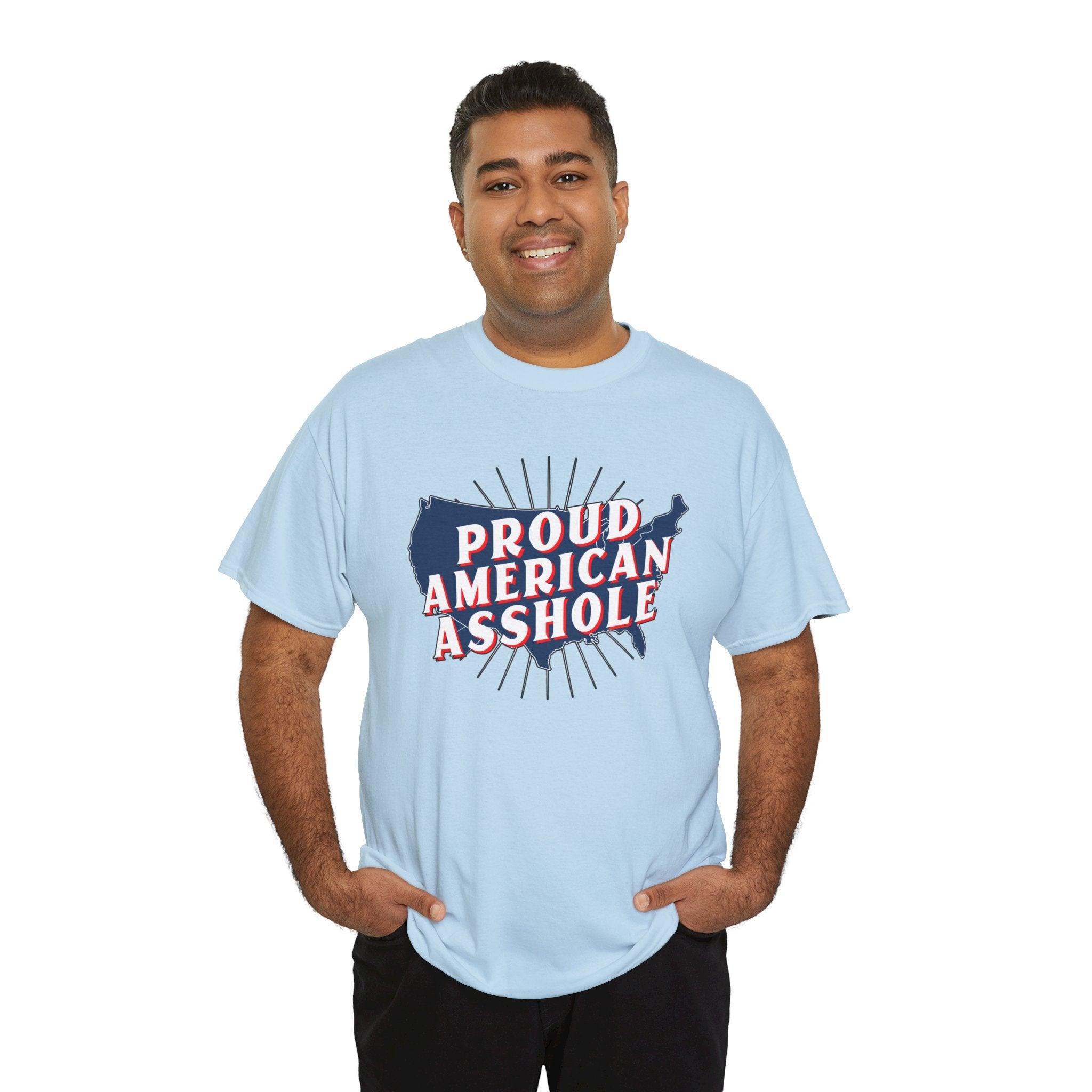 Proud American Asshole - T-Shirt - Witty Twisters Fashions