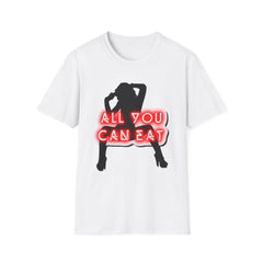 All You Can Eat - Softstyle T-Shirt - Witty Twisters Fashions