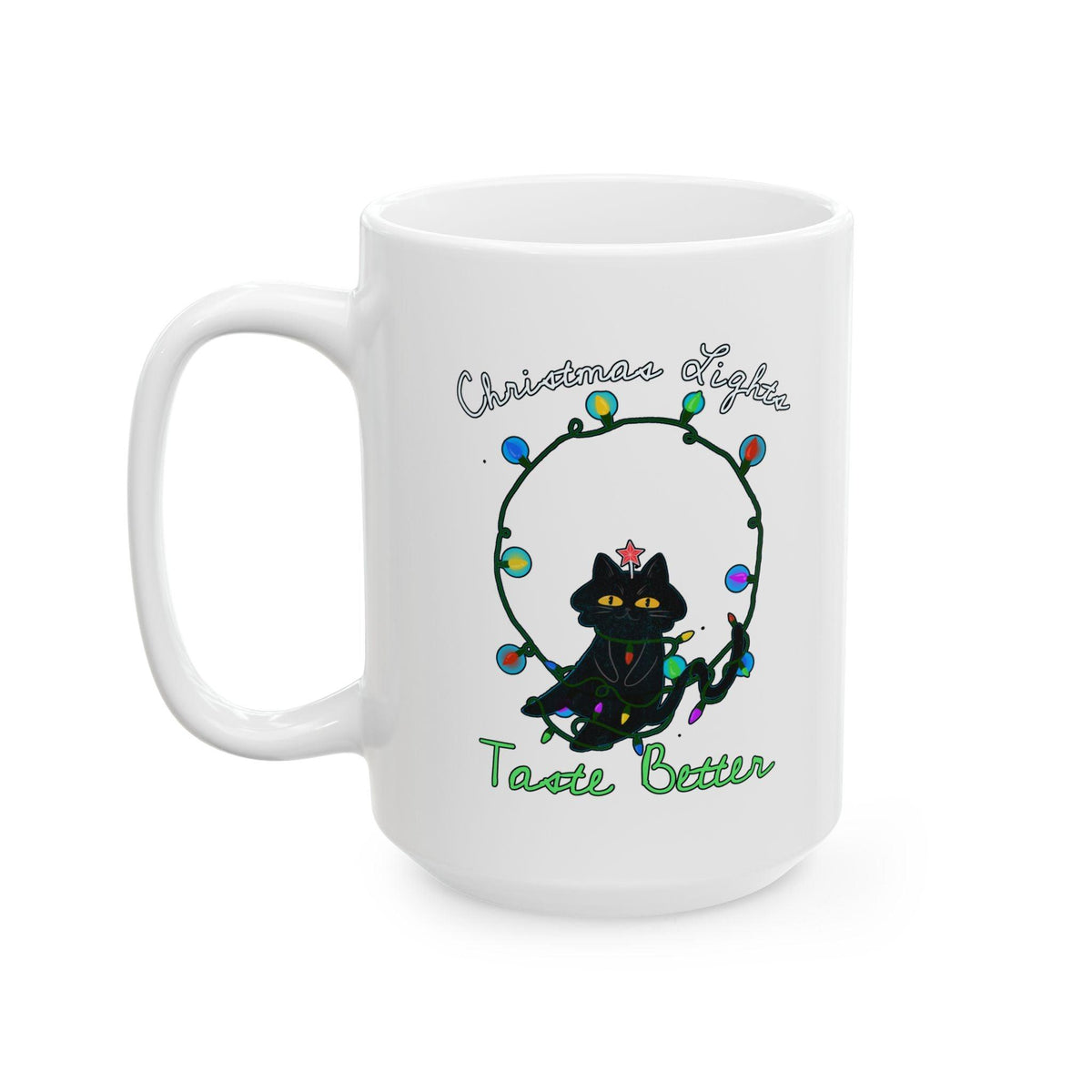 Christmas Lights Taste Better - Ceramic Coffee Mug 11oz, 15oz