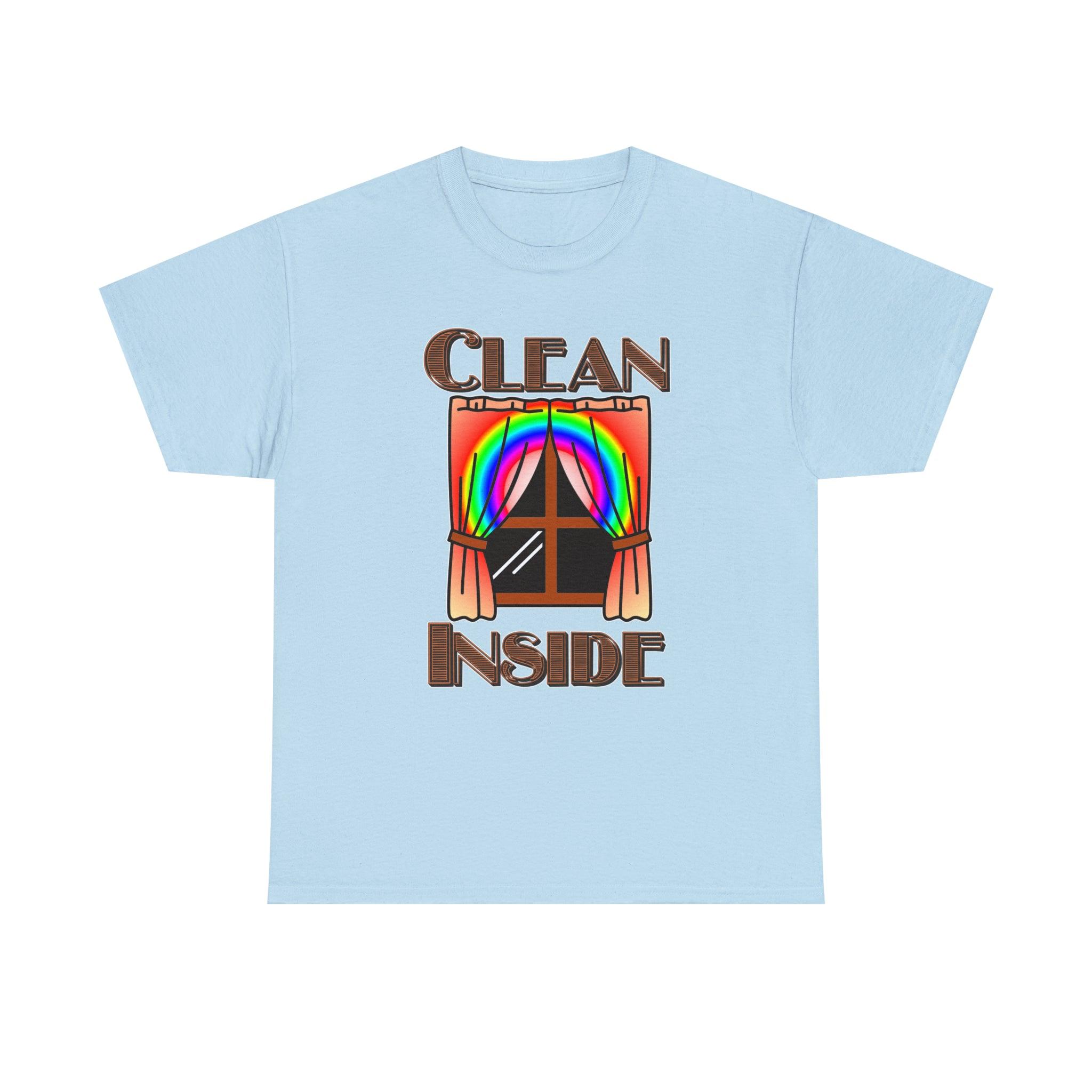 Clean Inside - T-Shirt - Witty Twisters Fashions