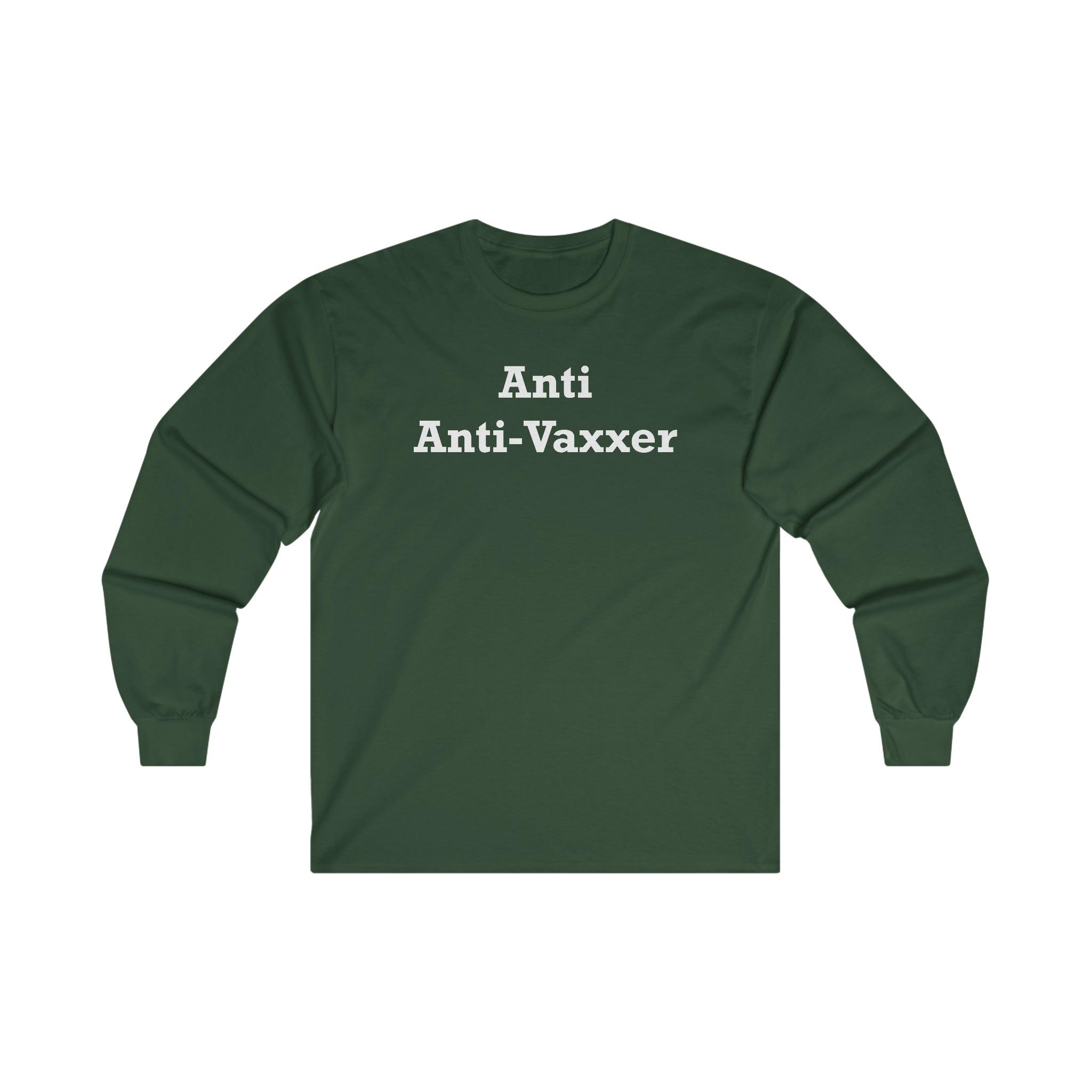 Anti Anti-Vaxxer - Long-Sleeve Tee - Witty Twisters Fashions