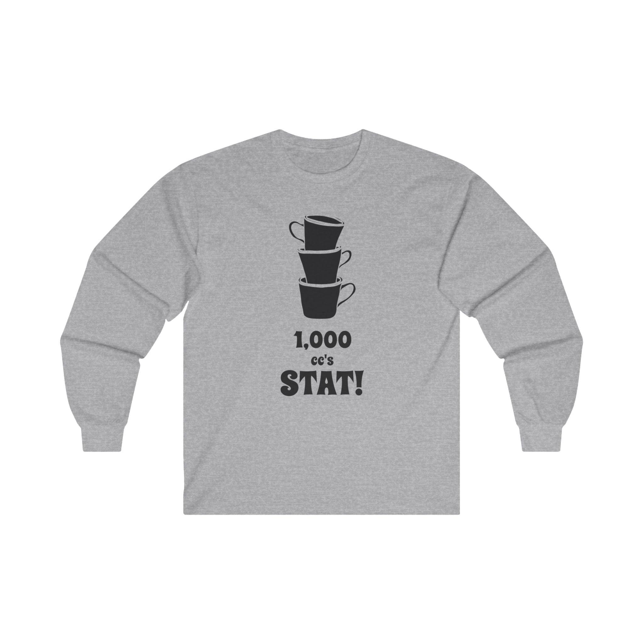 1,000 cc's Stat! - Long-Sleeve Tee - Witty Twisters Fashions