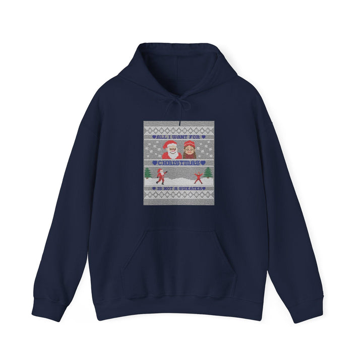 All I want for Christmas is not a sweater - Hoodie - Witty Twisters T-Shirts